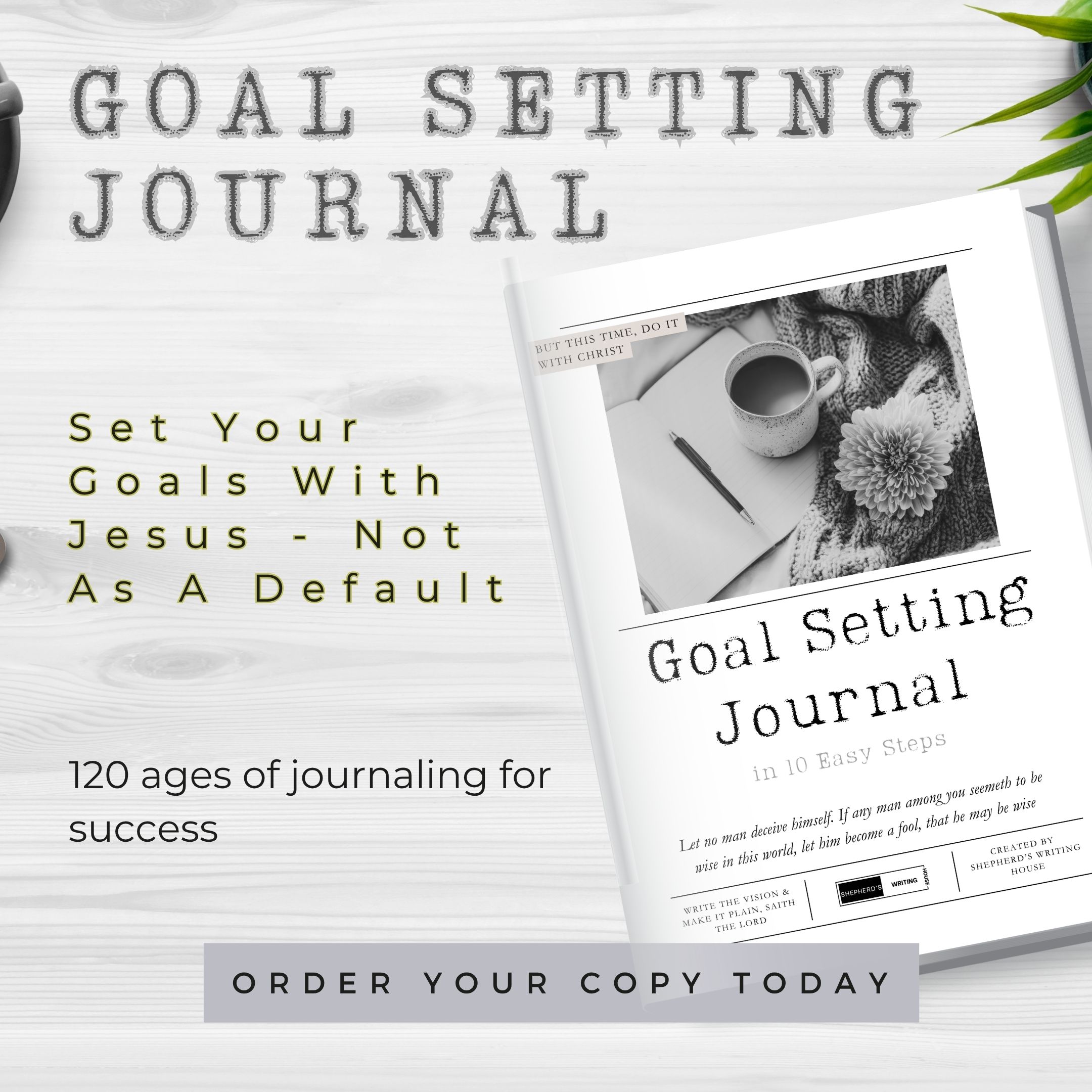 Goal Setting Journal Using Biblical Principles Paperback