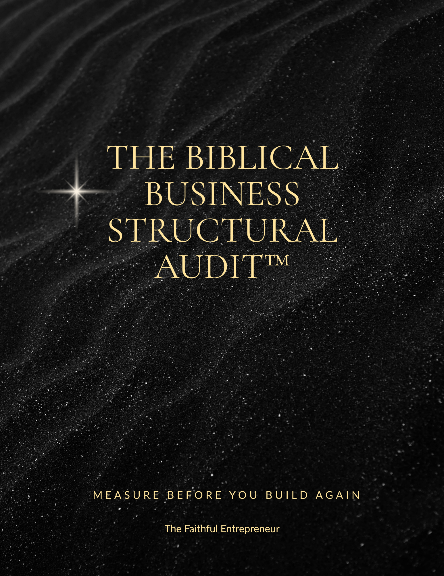 The Biblical Business Structural Audit