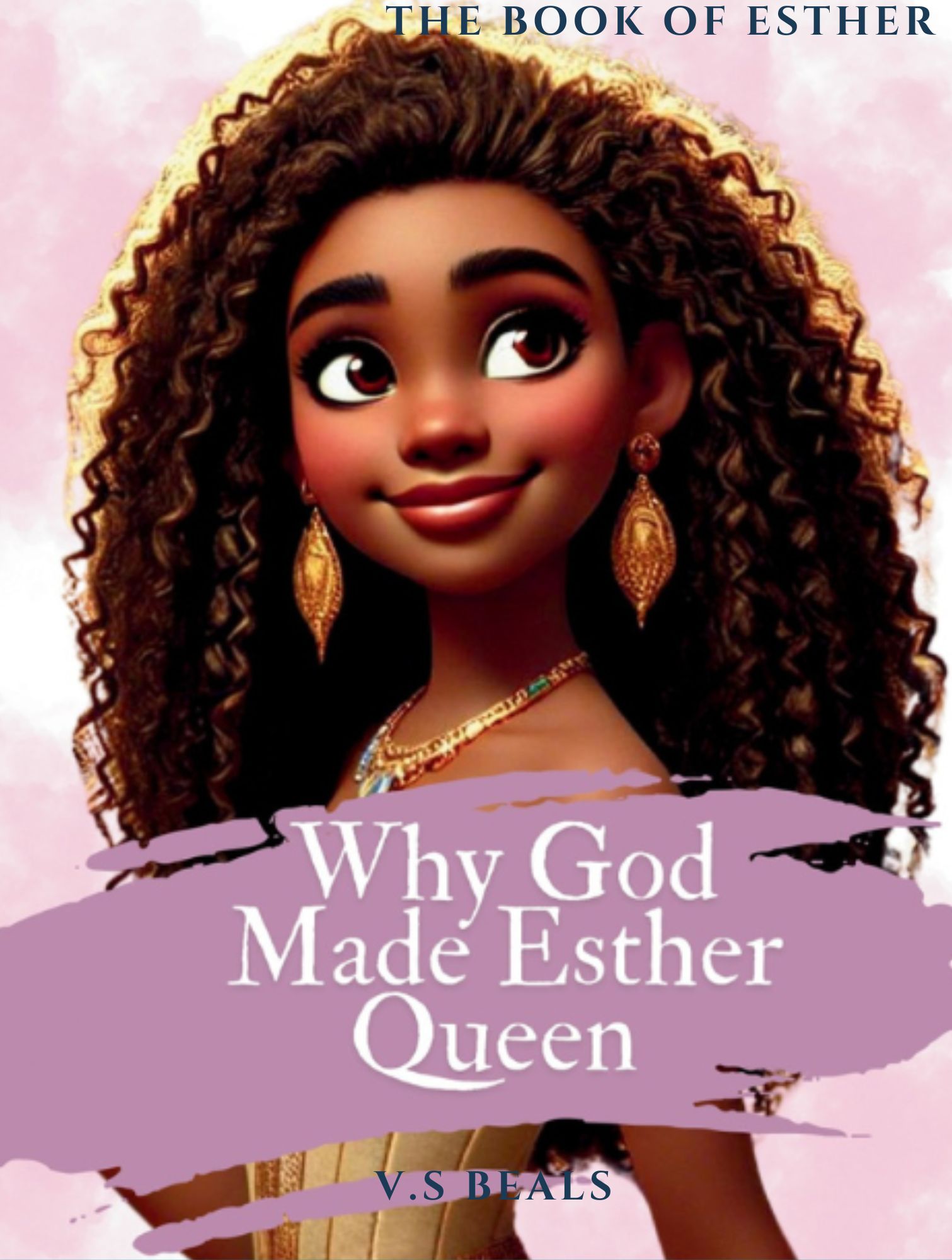Why God Made Esther Queen