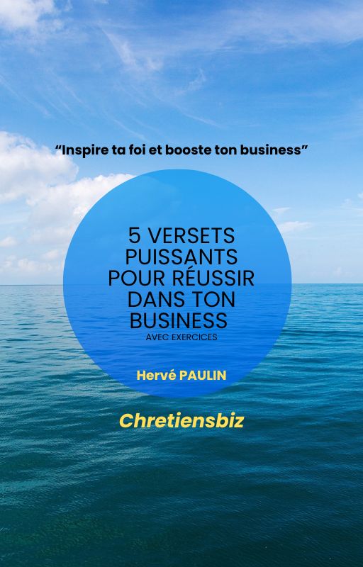 Ebook Gratuit 5 versets puissants pour ton business chrétien
