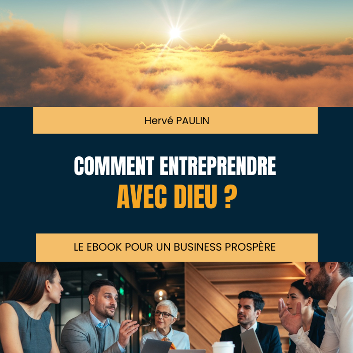 Ebook Comment entreprendre avec Dieu ?
