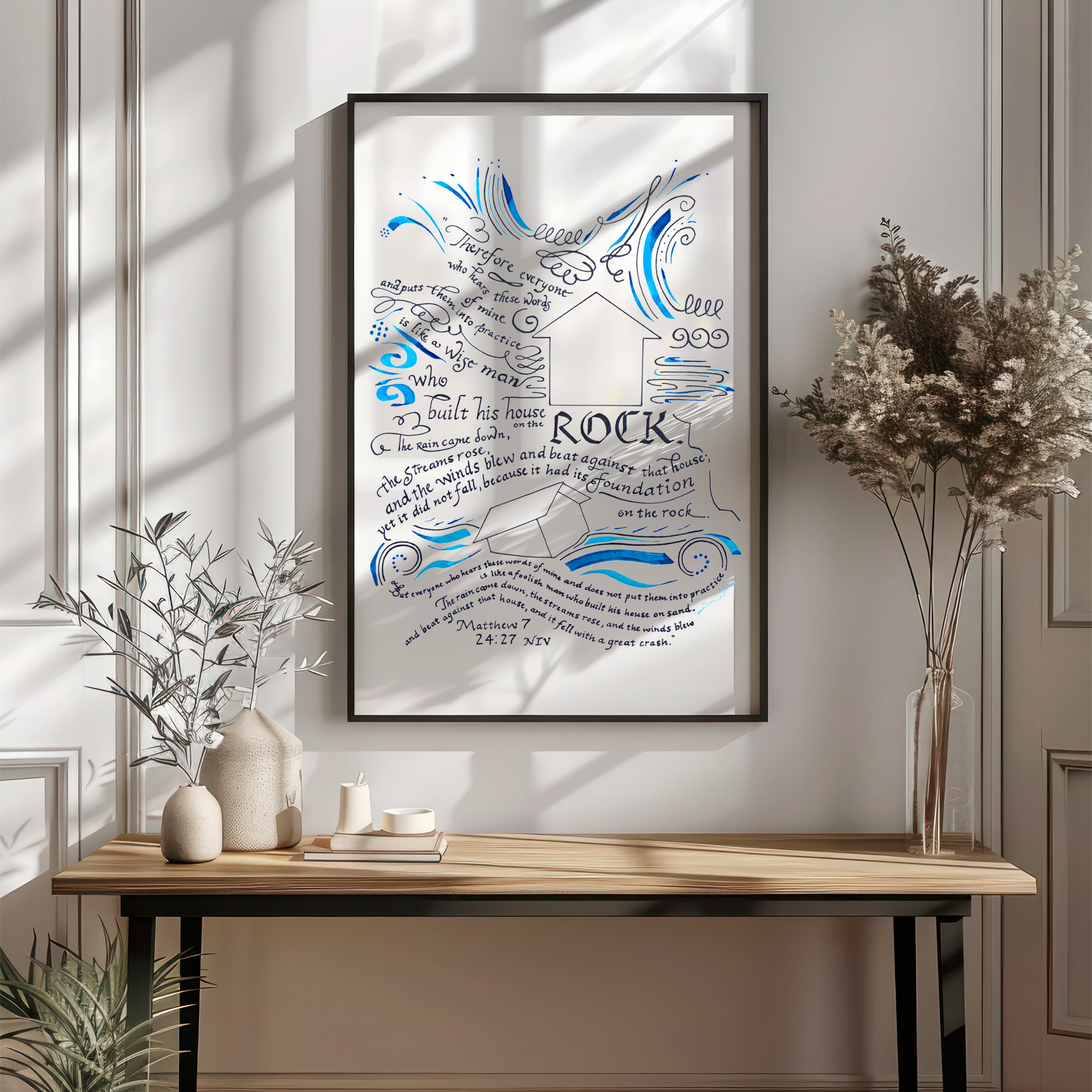 Matthew 5 24-37 Bible Verse Calligraphy Art Print House on the Rock The Wise and Foolish Builders