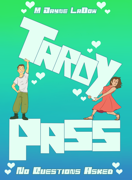 Paperback: Tardy Pass, No Questions Asked