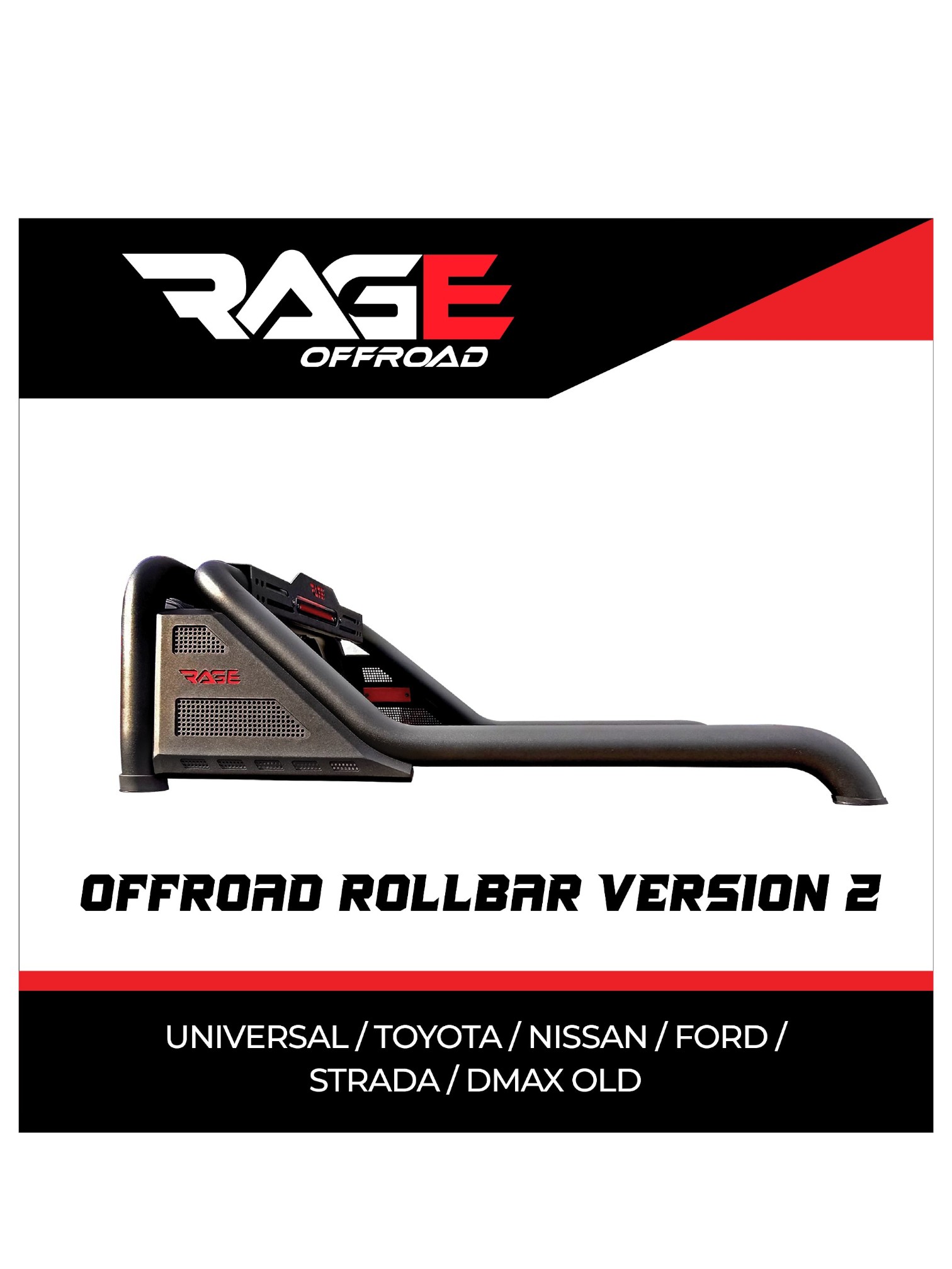 RAGE ROLLBAR ALL VARIANTS DNP