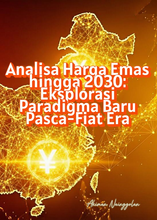 Analisa Harga Emas hingga 2030