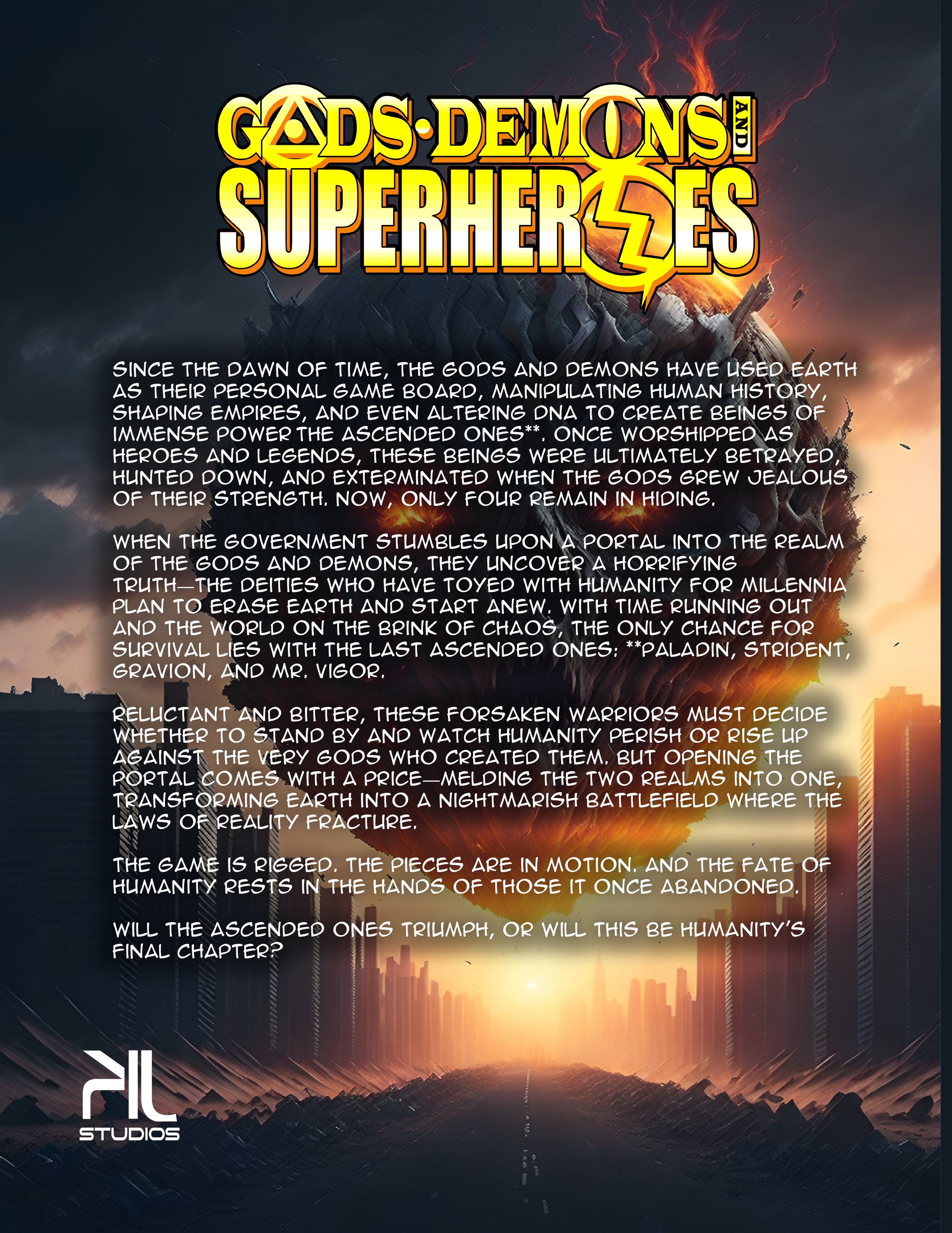 Gods, Demons and Super Heroes