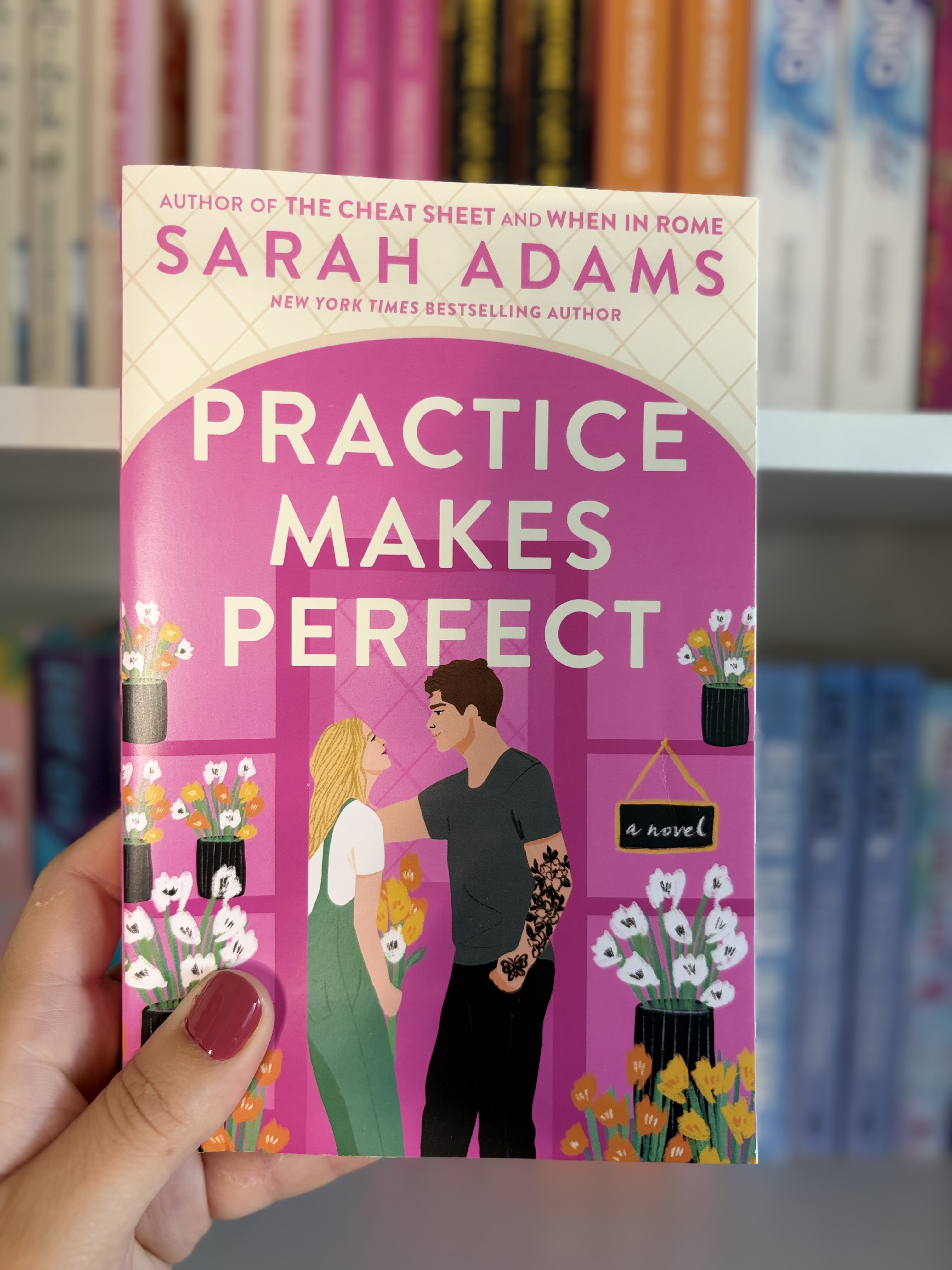 Practice Makes Perfect by Sarah Adams