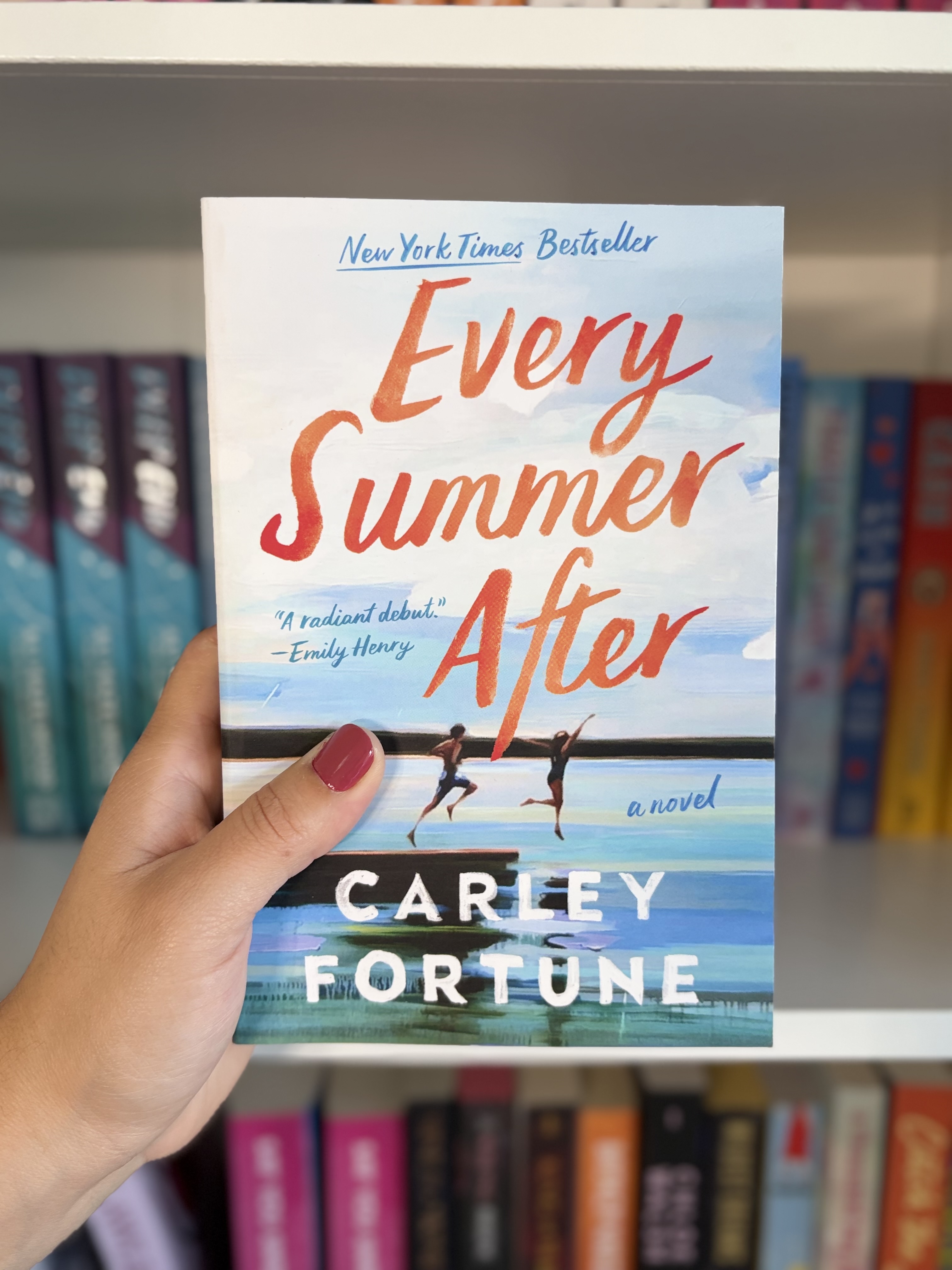 Every Summer After by Carley Fortune