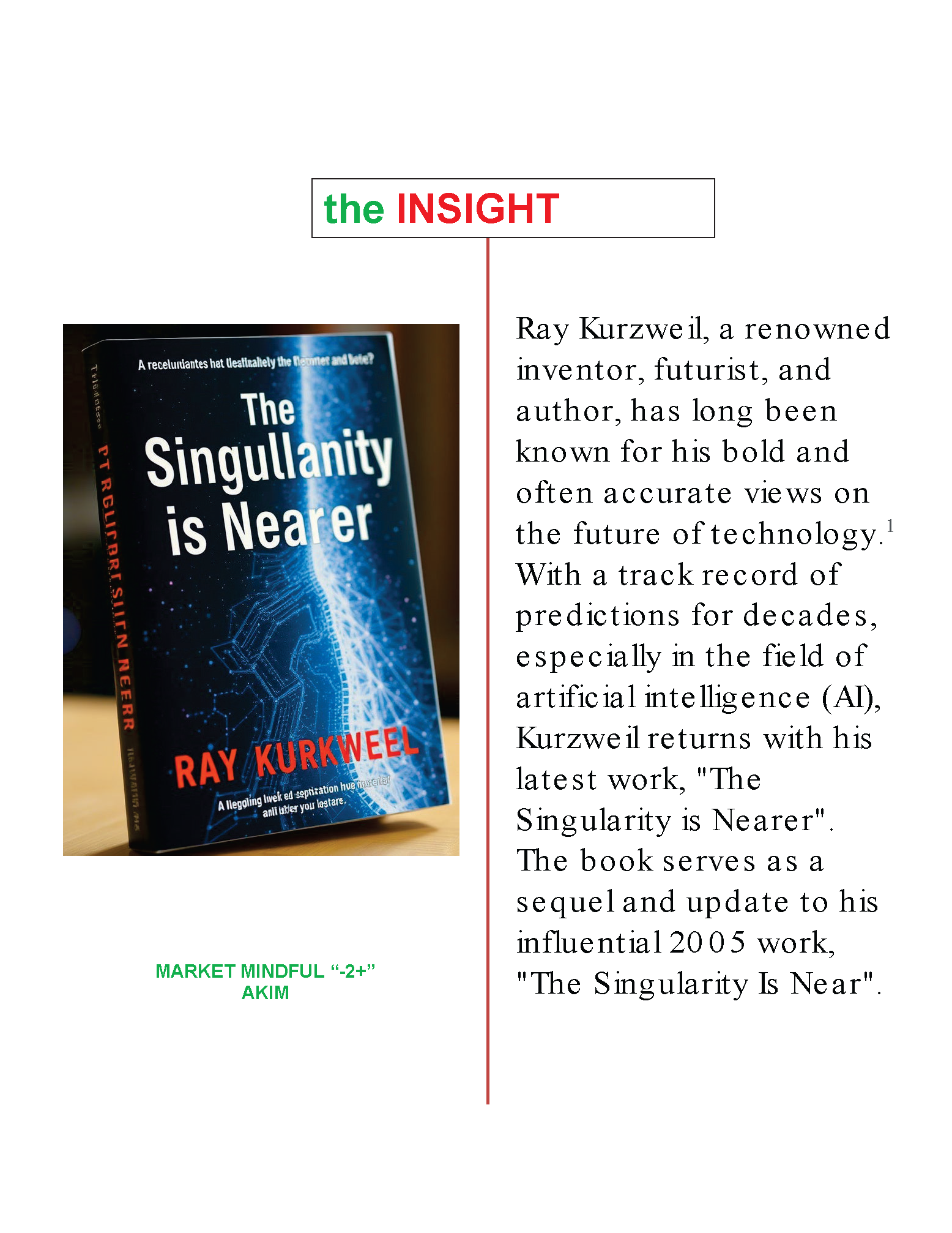 The Singularity is Nearer
