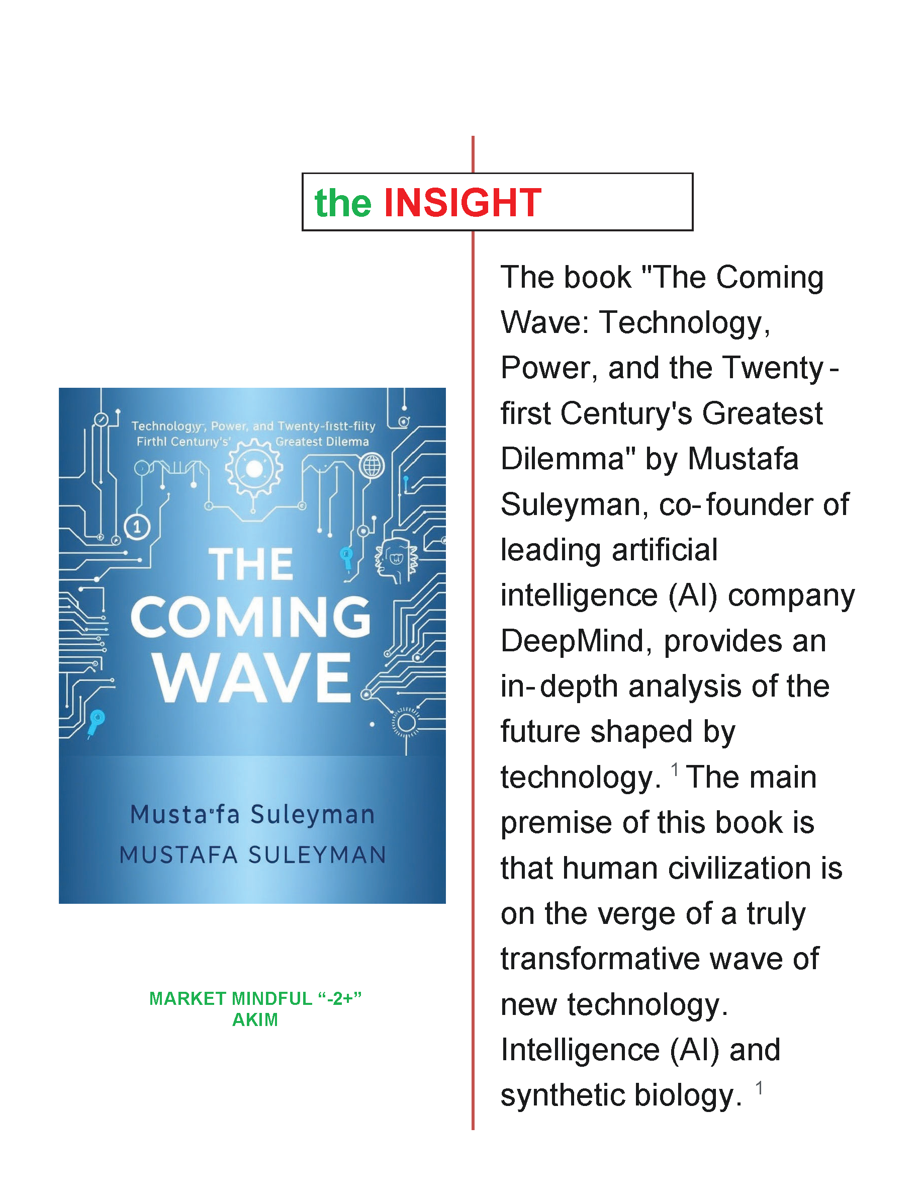 The Coming Wave: Technology, Power, and the Twenty - first Century's Greatest Dilemma" by Mustafa Suleyman,