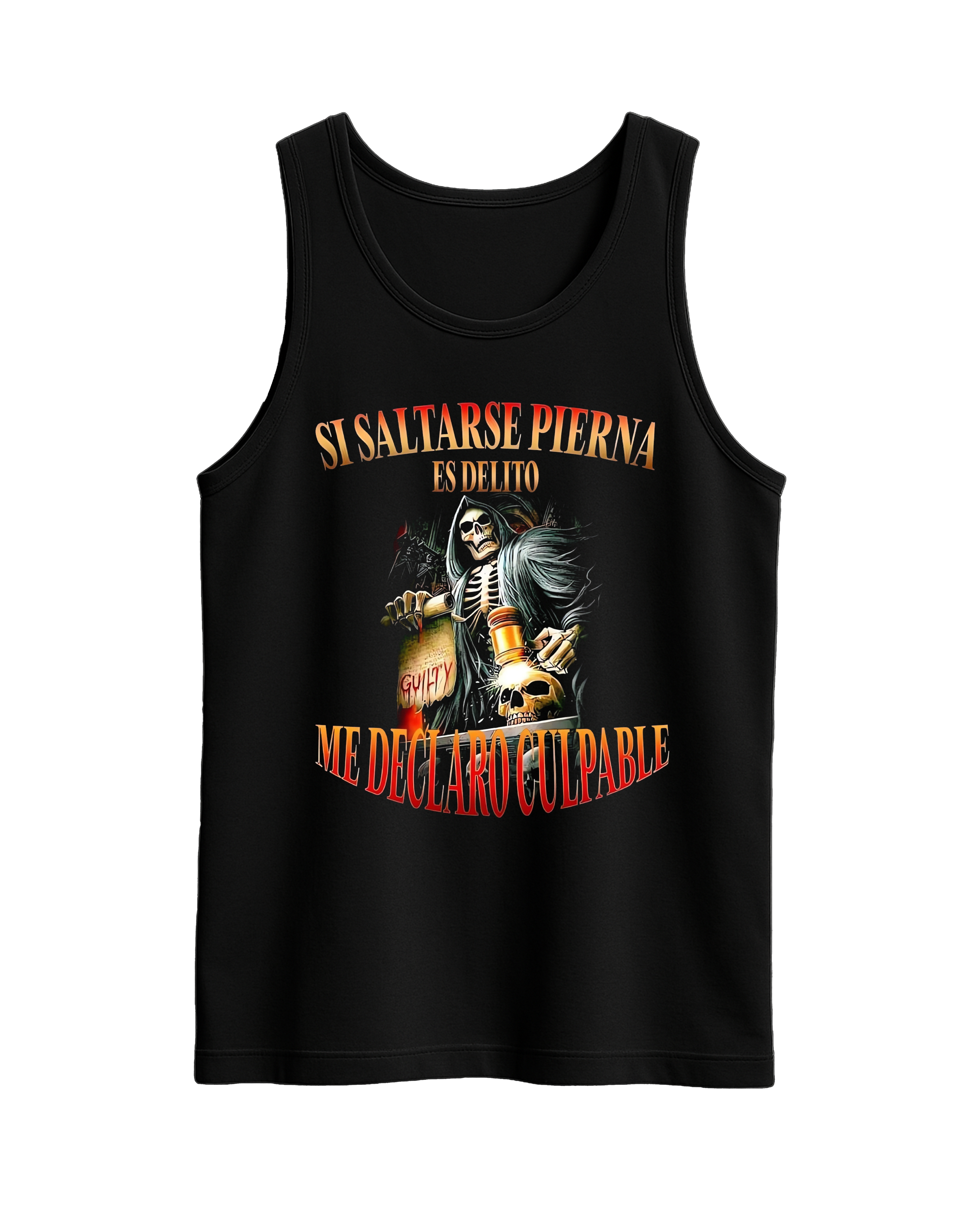 Tank Top 'Si saltarse pierna es delito, me declaro culpable'