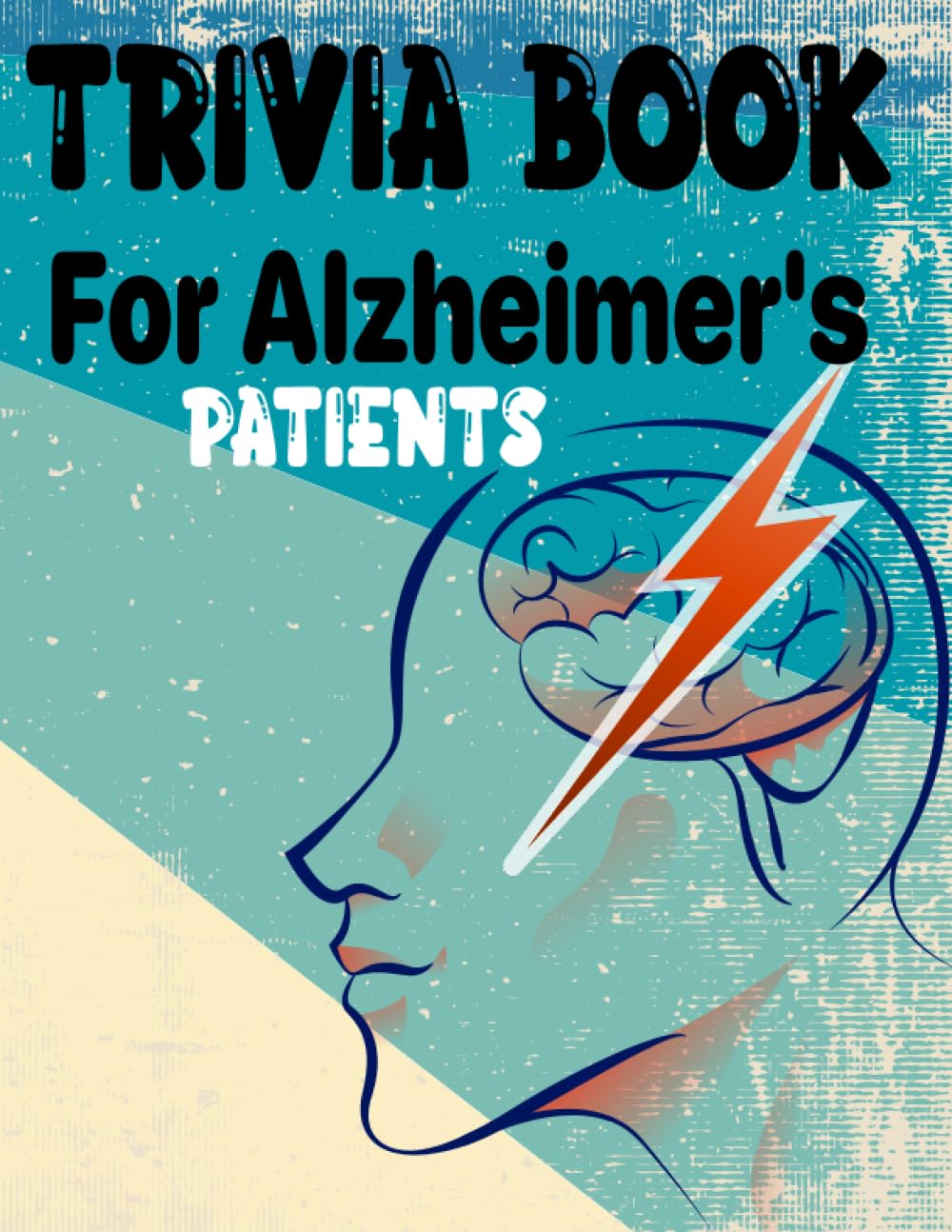 Trivia Book for Alzheimer's Patients