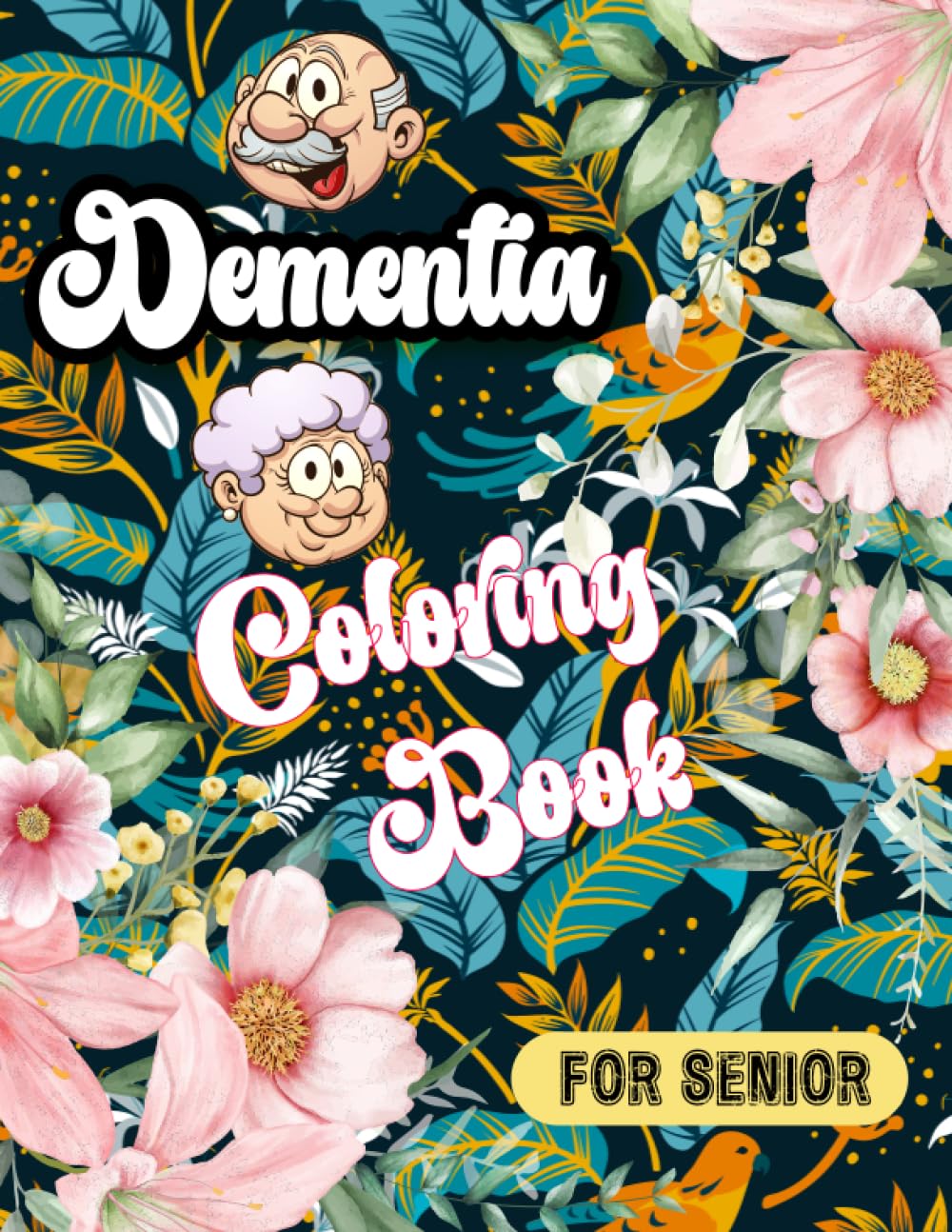 Dementia Coloring Book