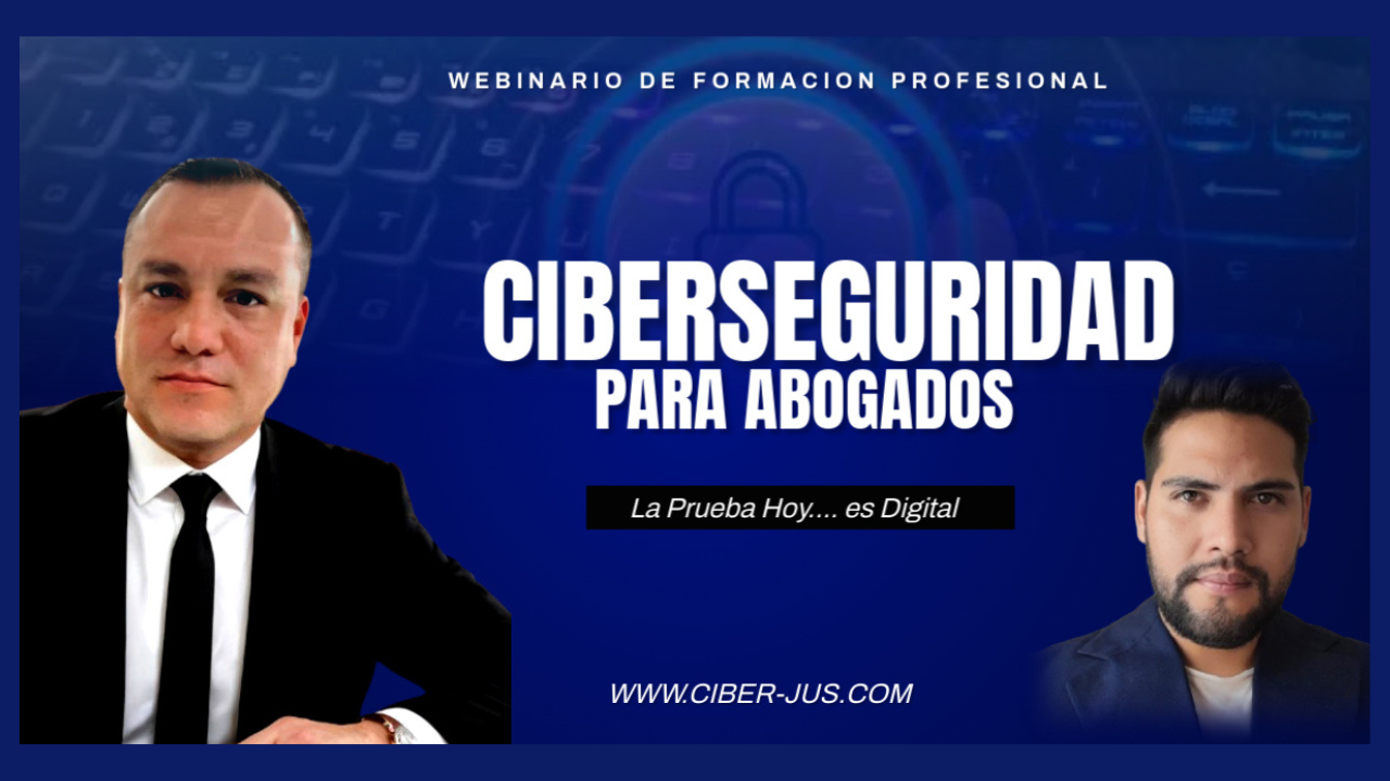 Webinar Ciberseguridad Para Abogados 