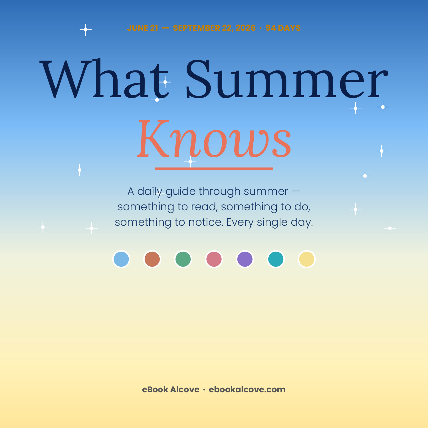 What Summer Knows
