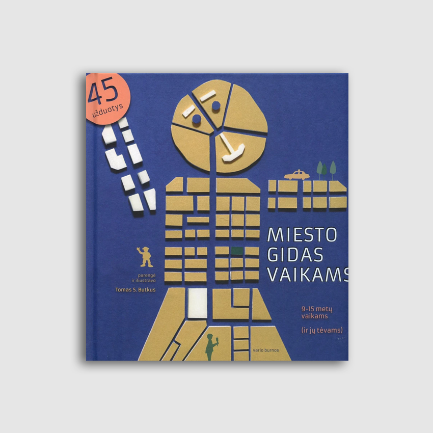 Miesto Gidas Vaikams: iliustruota knyga 9-15 metų vaikams