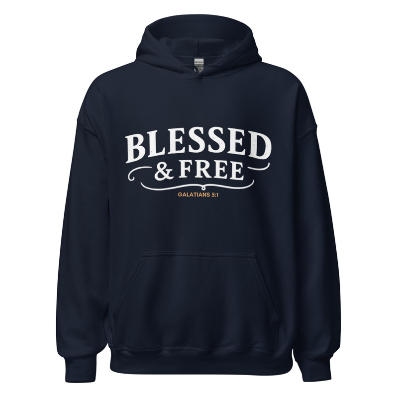 Unisex Hoodie – Blessed & Free