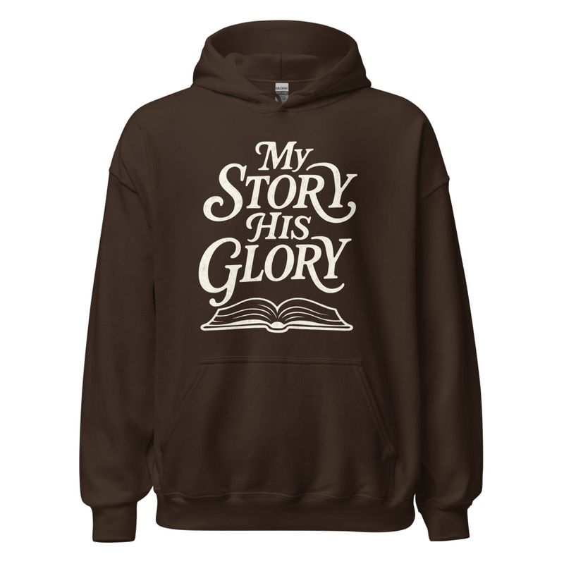 Unisex Hoodie – My Story His Glory