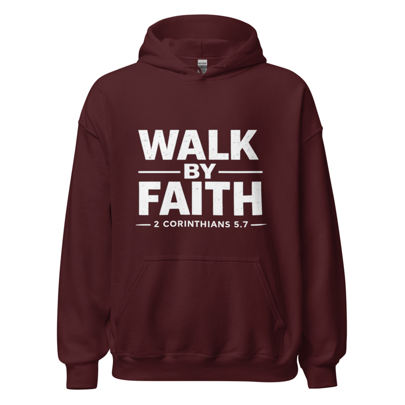 Unisex Hoodie – Walk by Faith