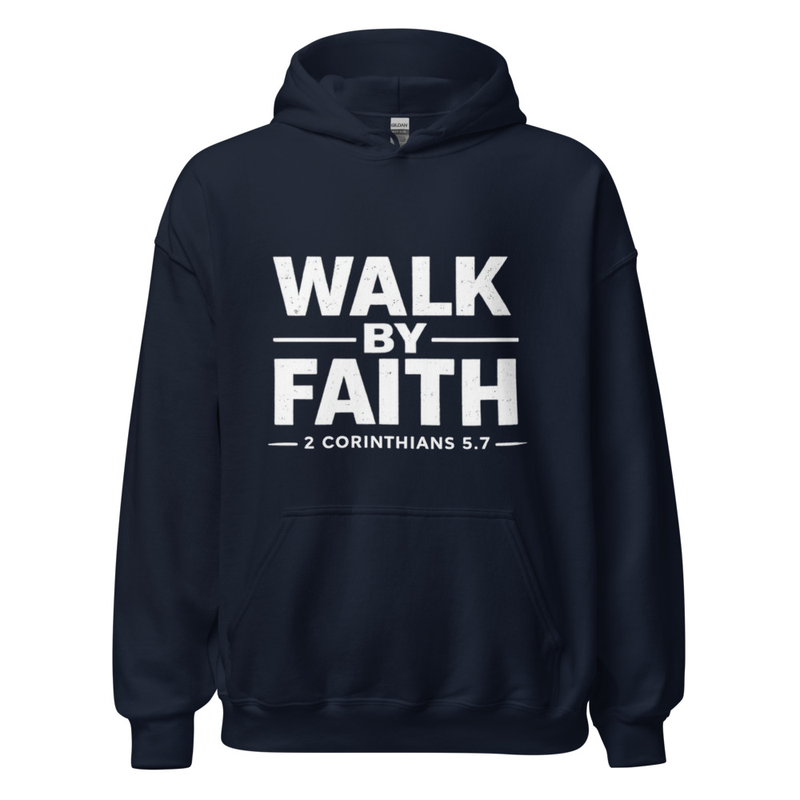 Unisex Hoodie – Walk by Faith