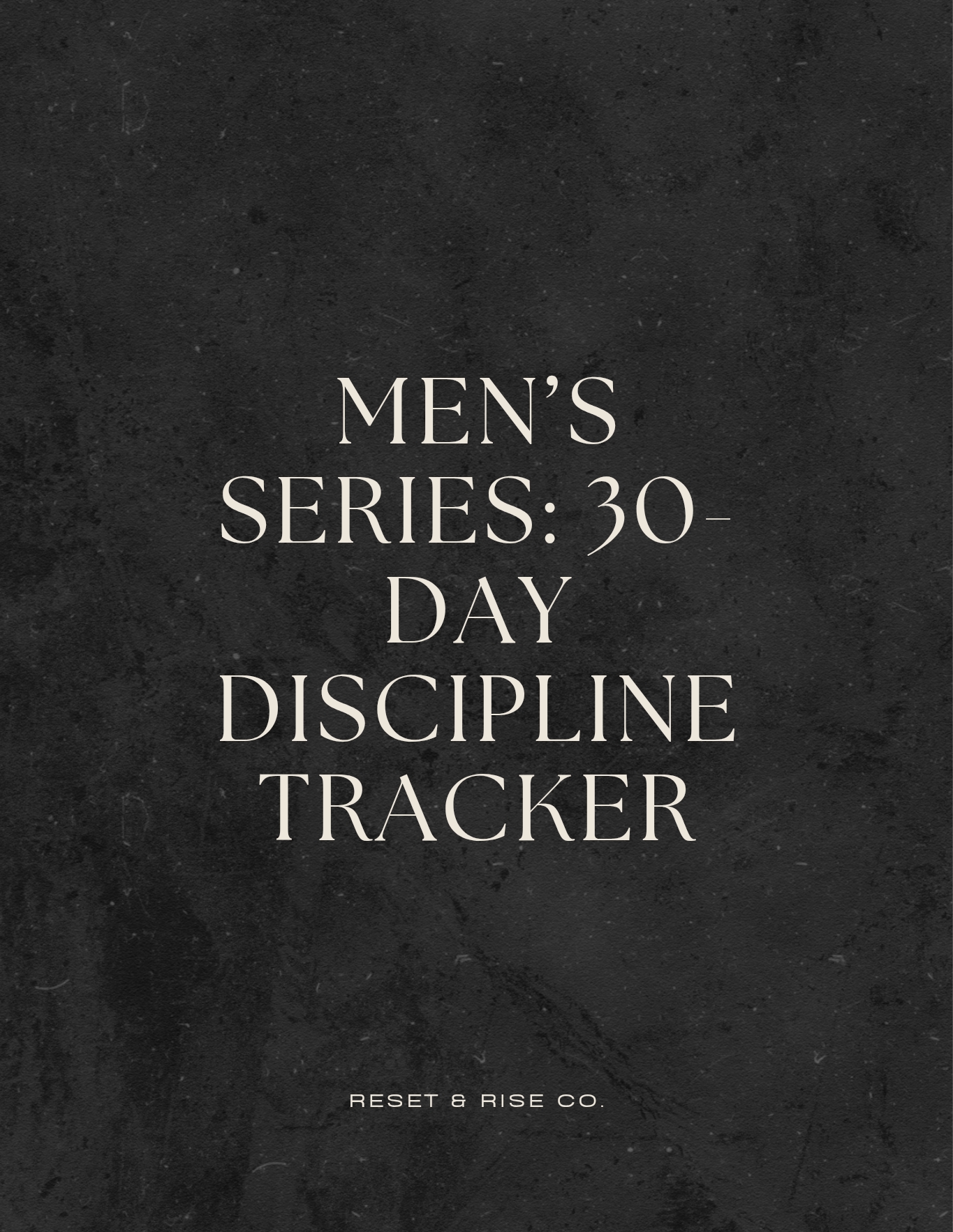 Built for Men Series: 30 Day Discipline Tracker 