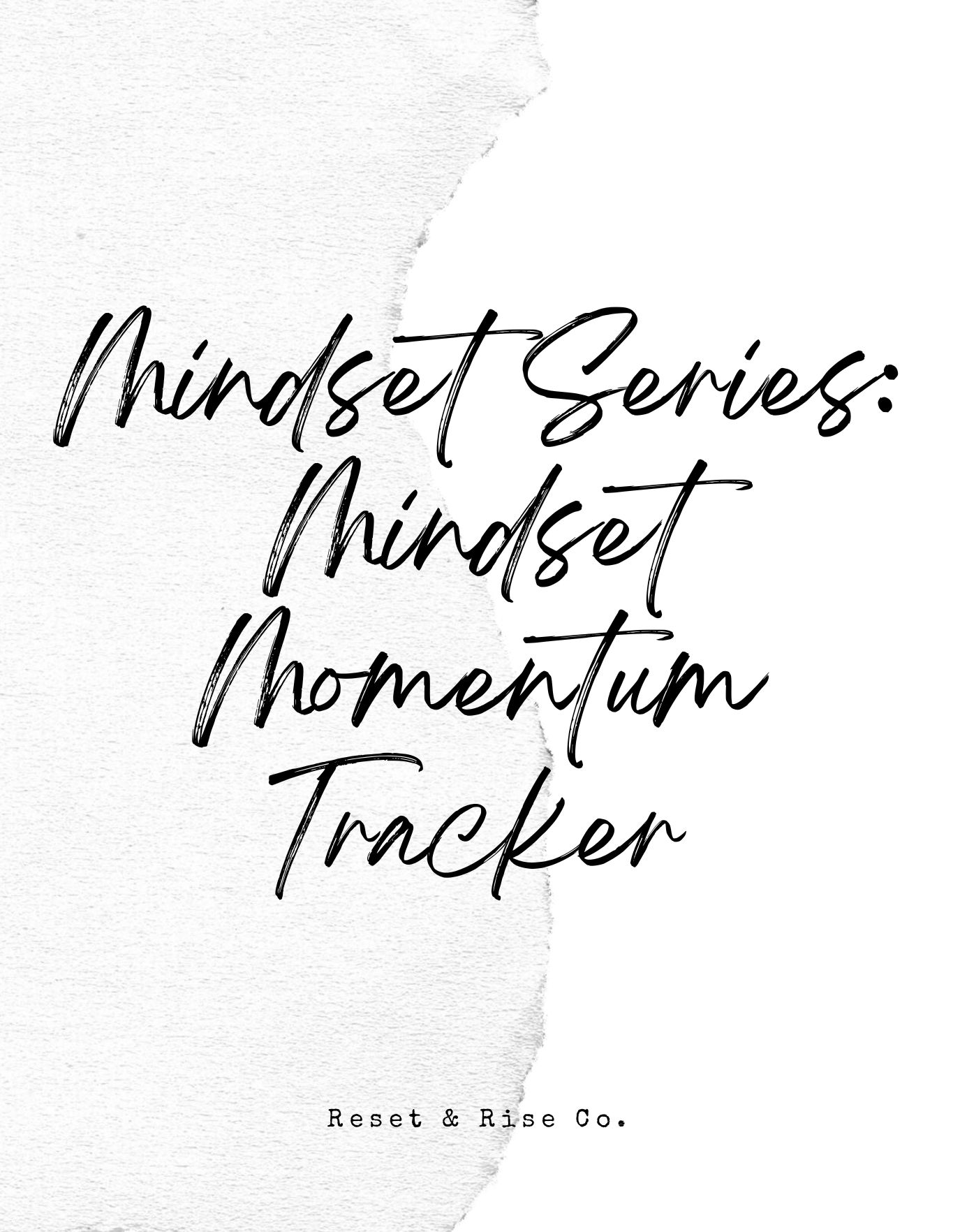 Mindset Series: Mindset Momentum Tracker