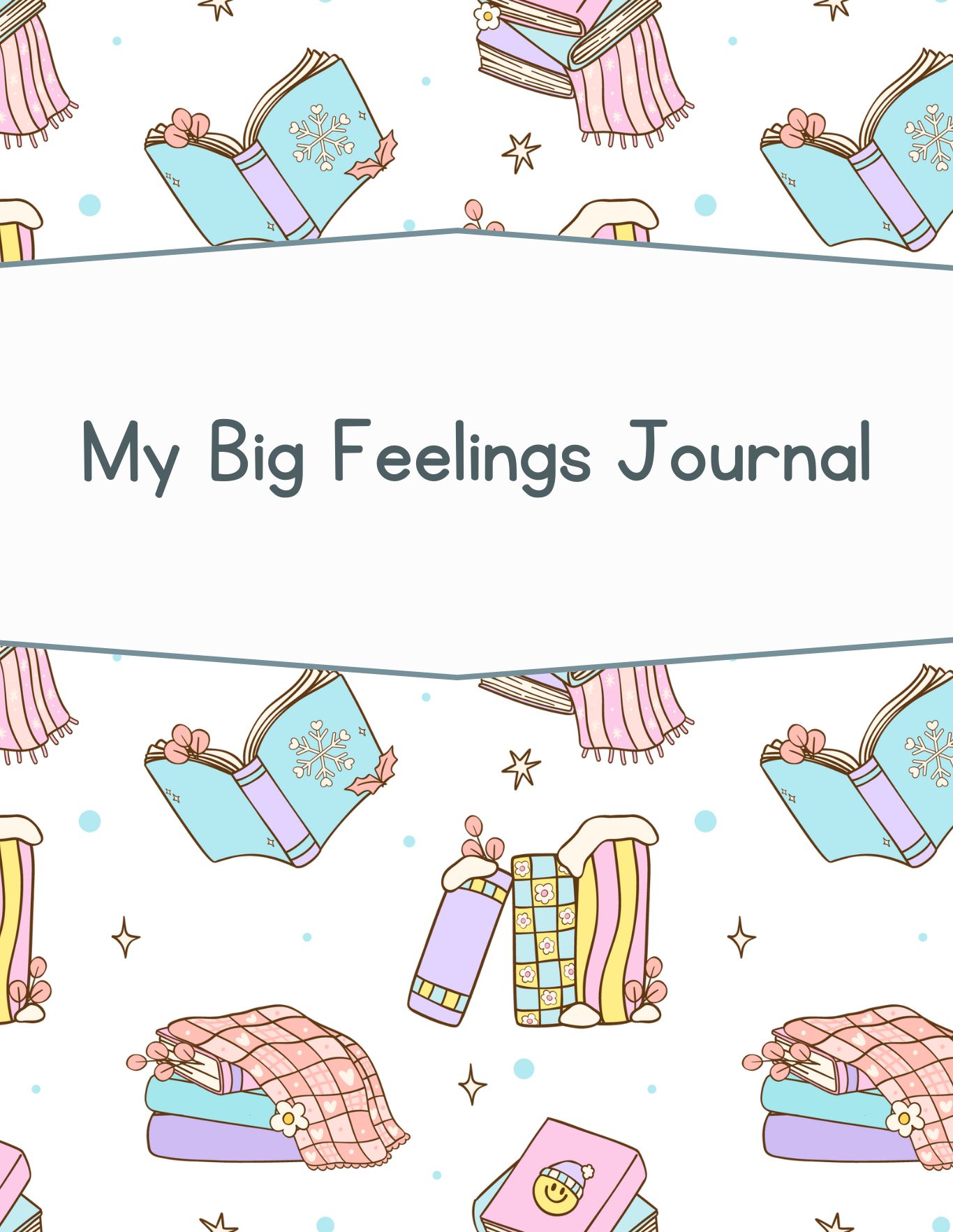 Built to Grow: My Big Feeling Journal