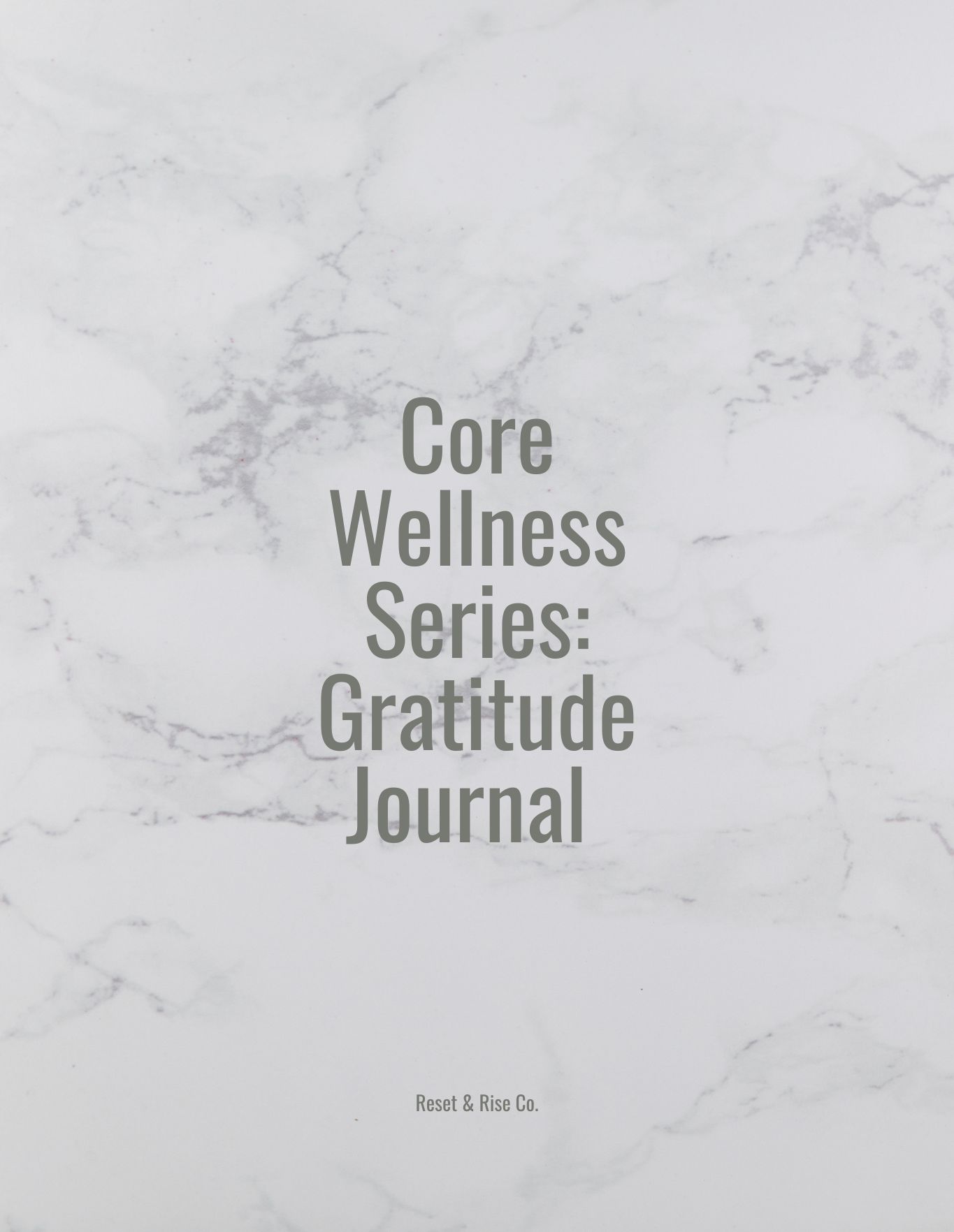 Core Wellness Series: Gratitude Journal