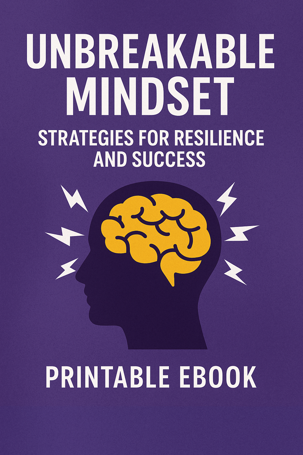 Unbreakable Mindset 
