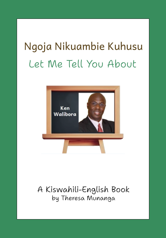 Let Me Tell You about Ken Walibora / Ngoja Nikuambie Kuhusu Ken Walibora