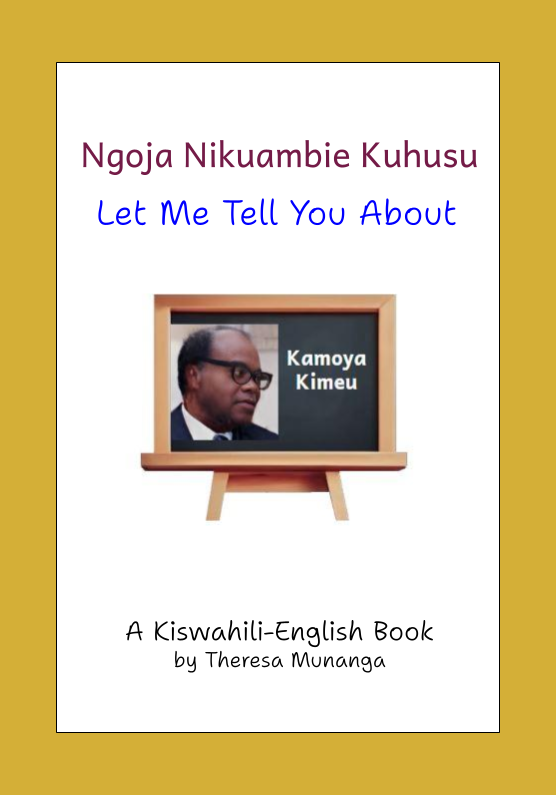 Let Me Tell You About Kamoya Kimeu / Ngoja Nikuambie Kuhusu Kamoya Kimeu