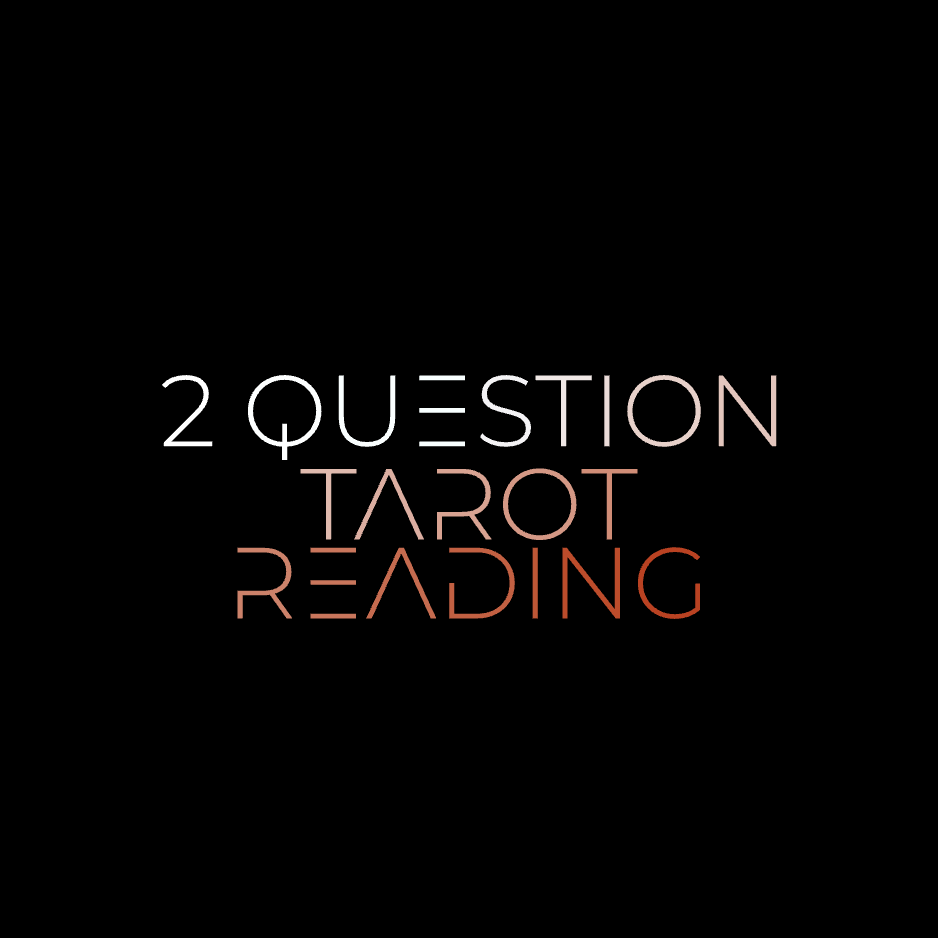 2 question Tarot Reading