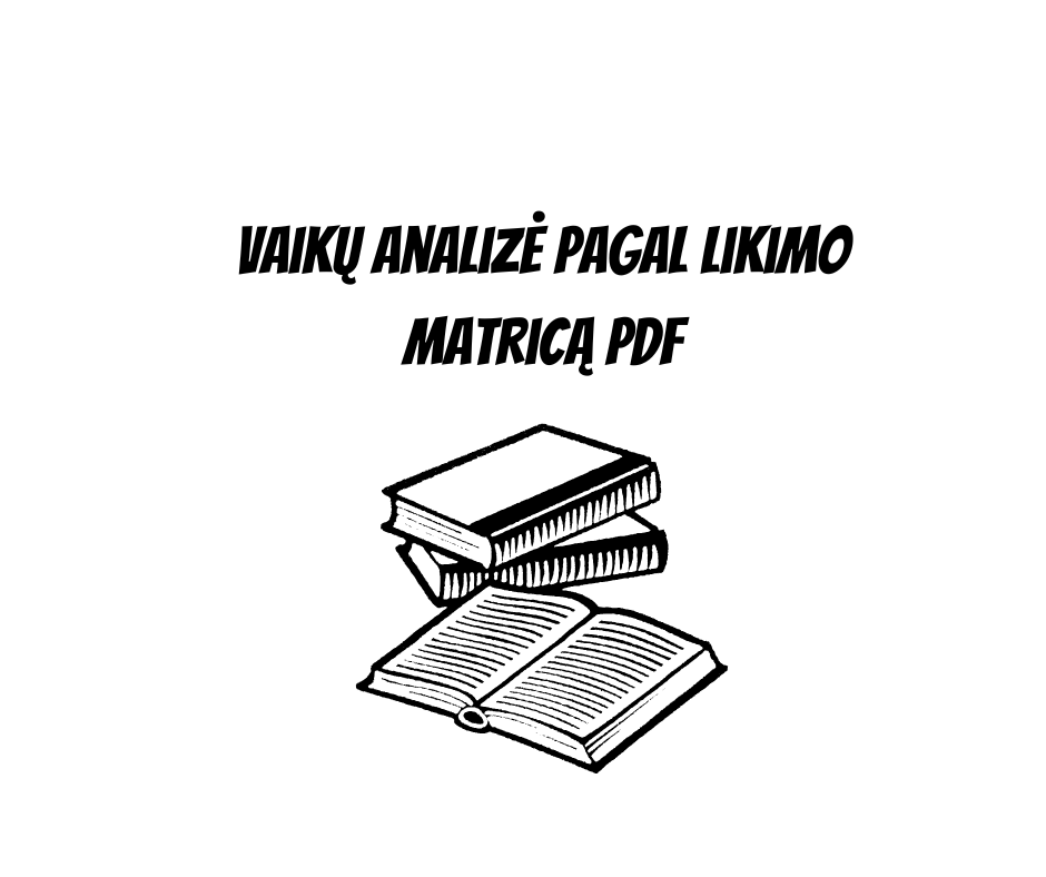 PDF knygų rinkinys „Vaikų Likimo Matrica“