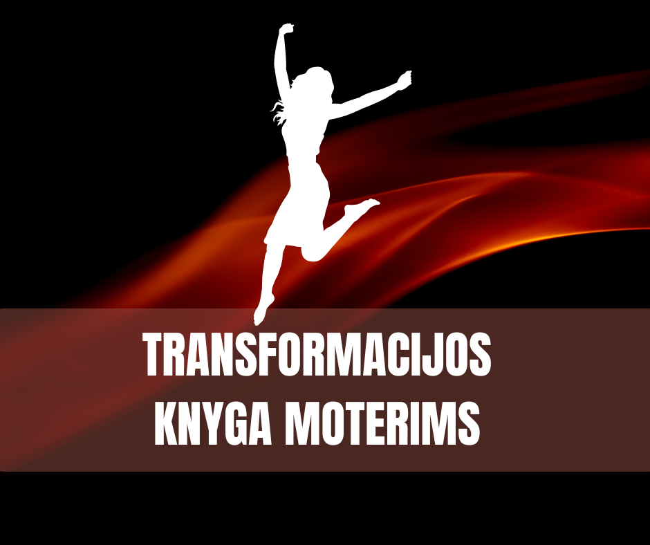 Transformacijos knyga MOTERIMS