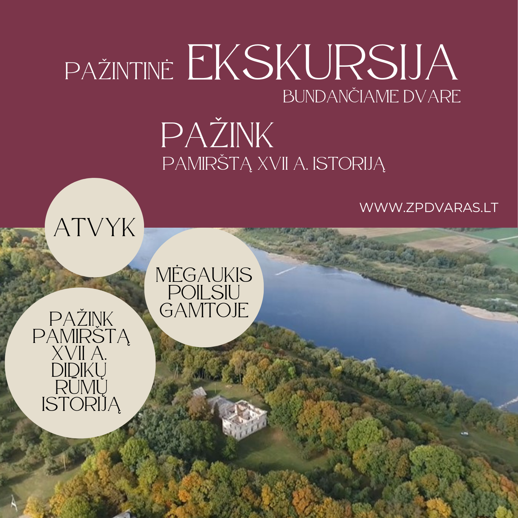 EKSKURSIJA BUNDANČIAM DVARE