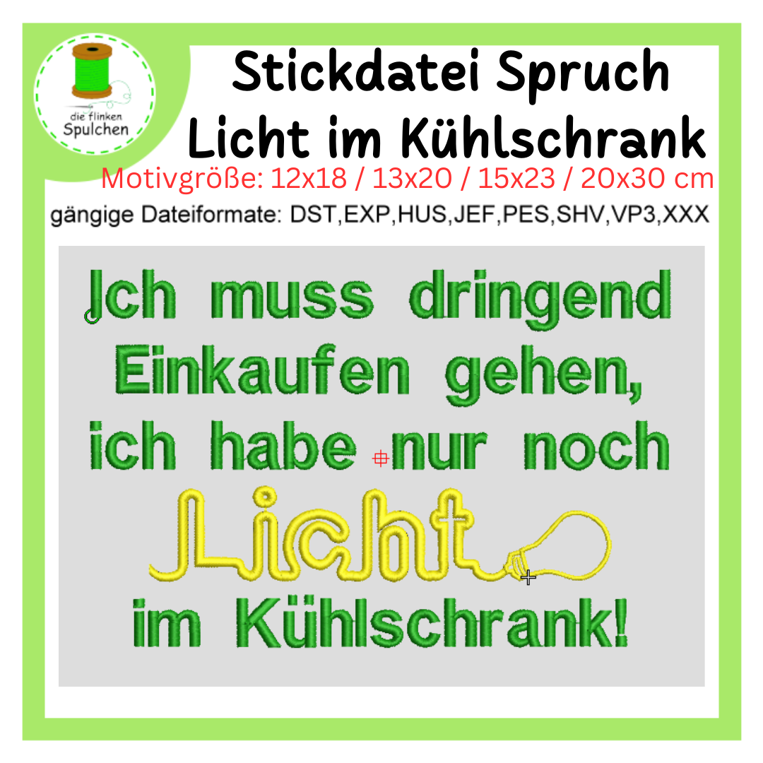 Stickdatei Spruche " Licht im Kühlschrank"