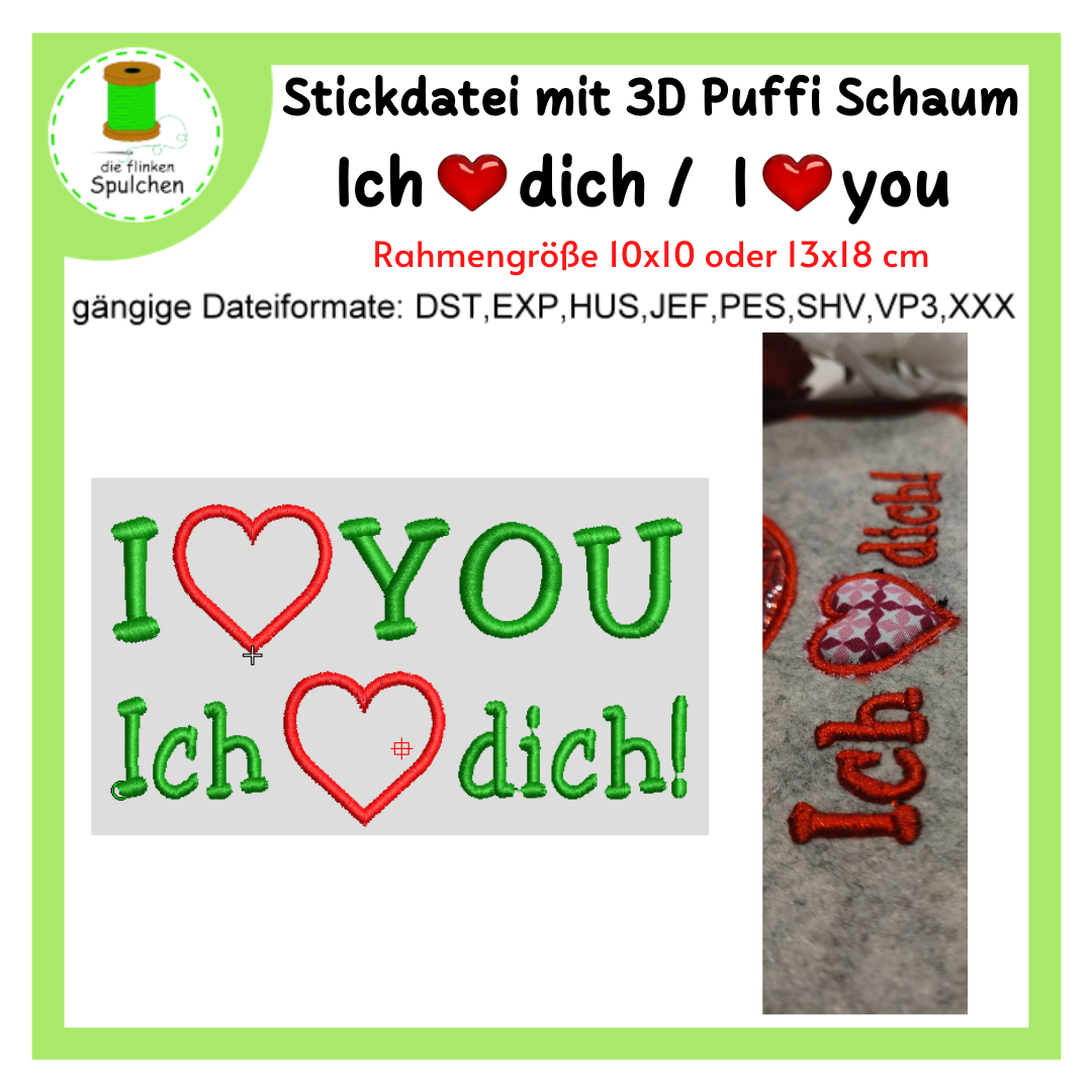 Stickdatei Schriftzug mit 3d Schaum "ich liebe dich / i love you"