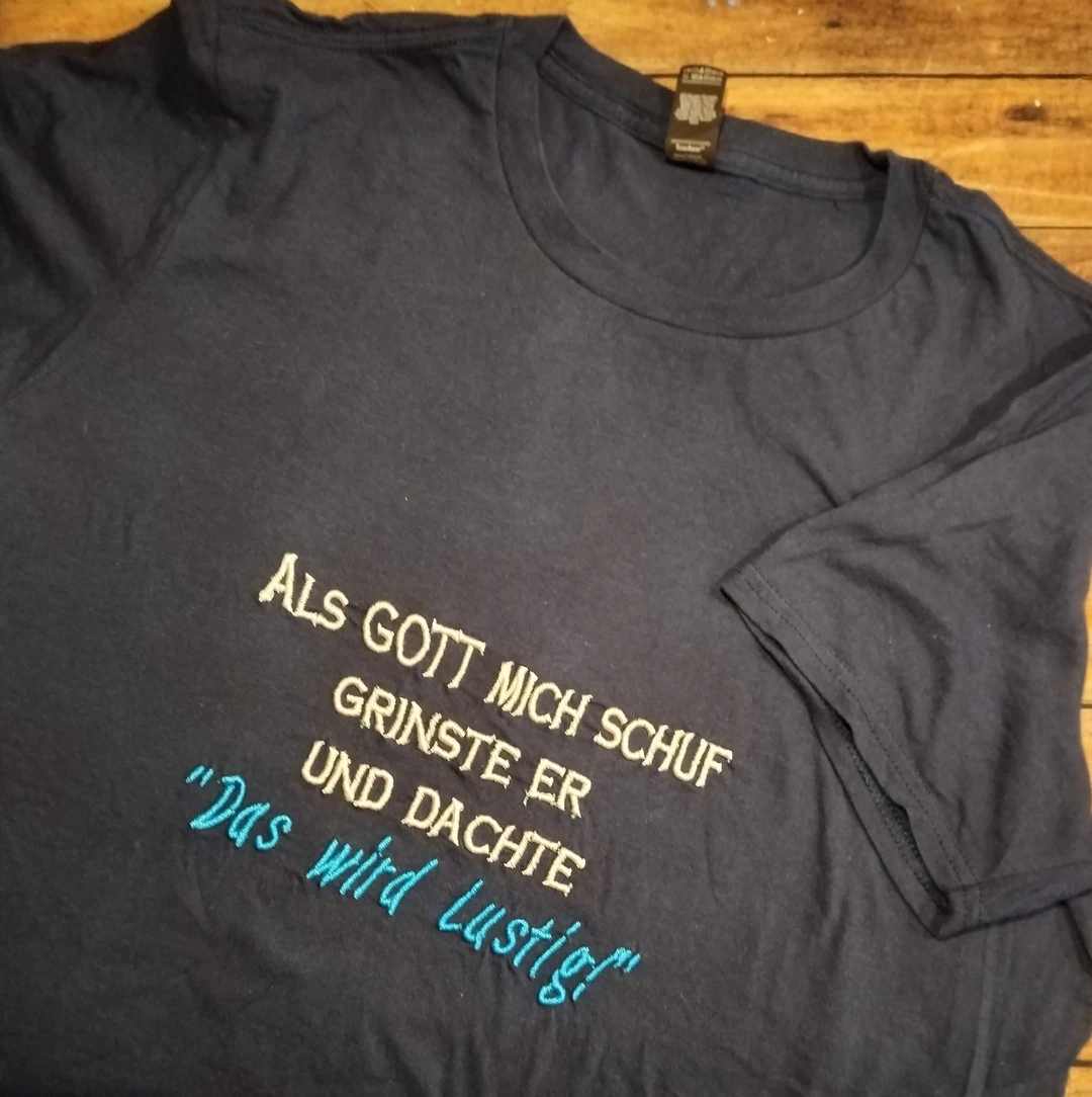Stickdatei Spruche als Gott mich schuf