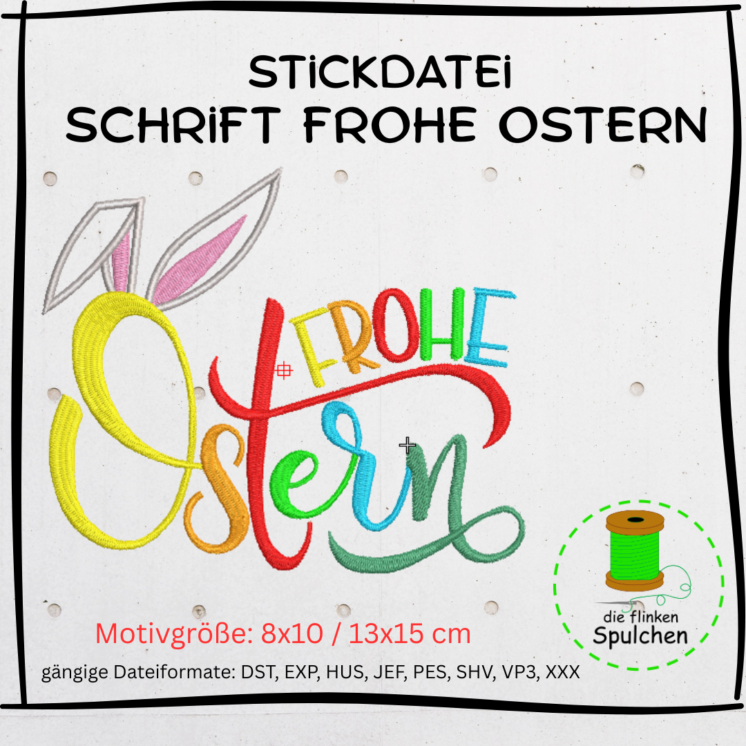 Stickdatei Schrift "Frohe Ostern"