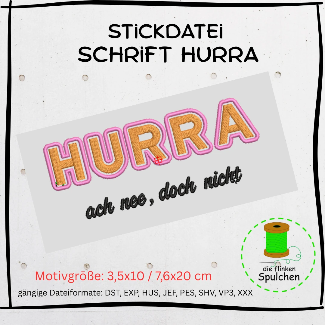 Stickdatei Schrift "Hurra"