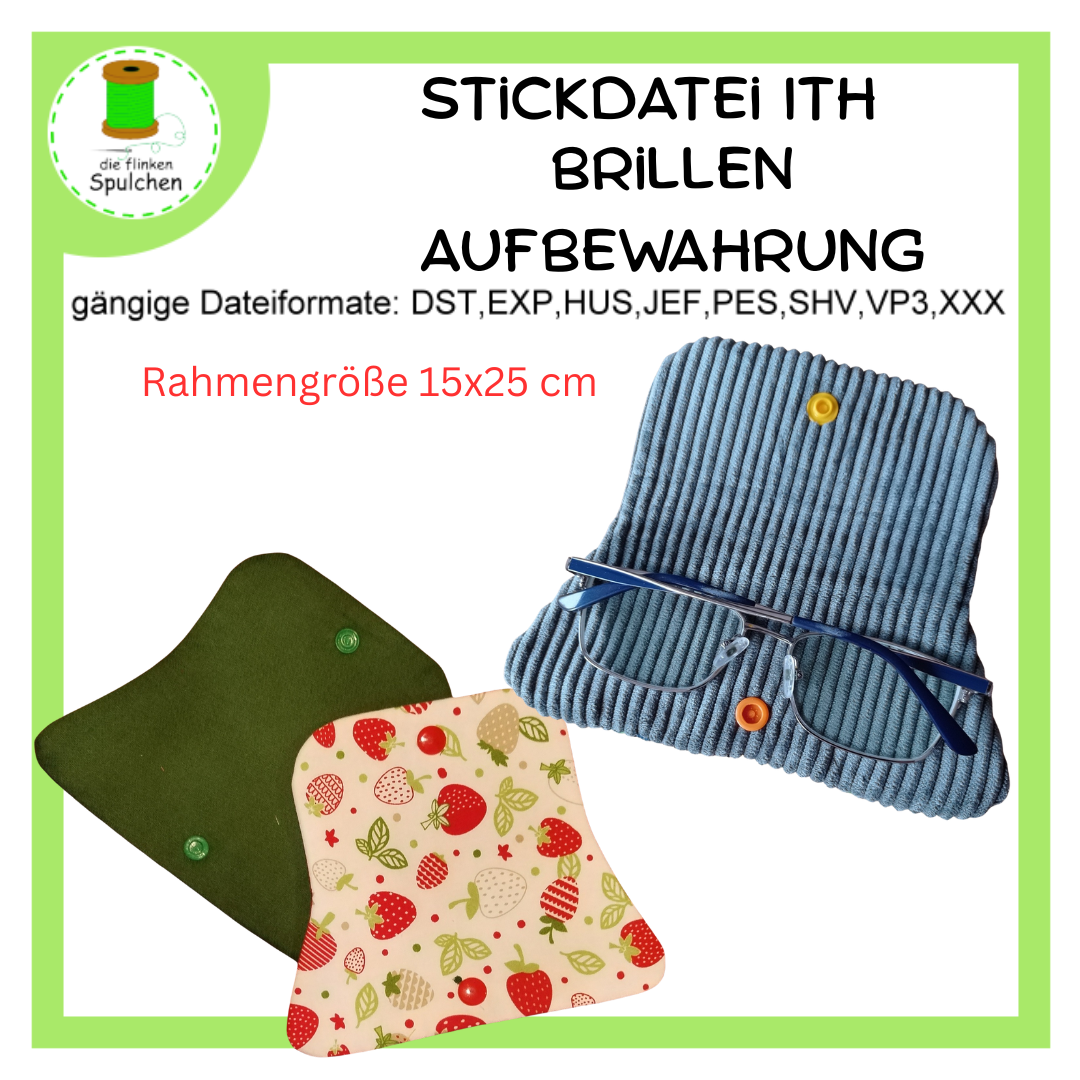 Stickdatei ITH Brillen Aufbewahrung