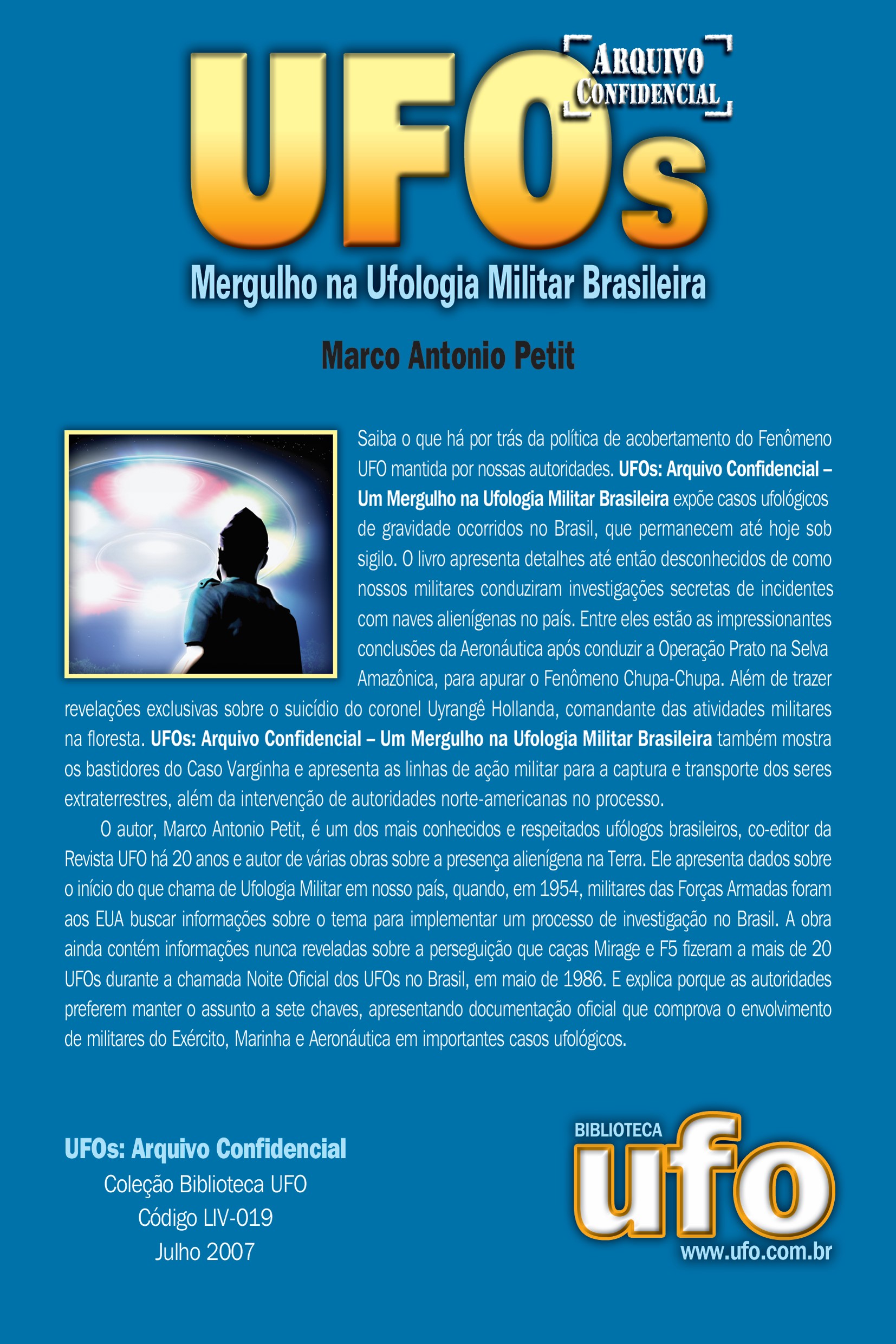 UFOs: Um mergulho na Ufologia Militar Brasileira
