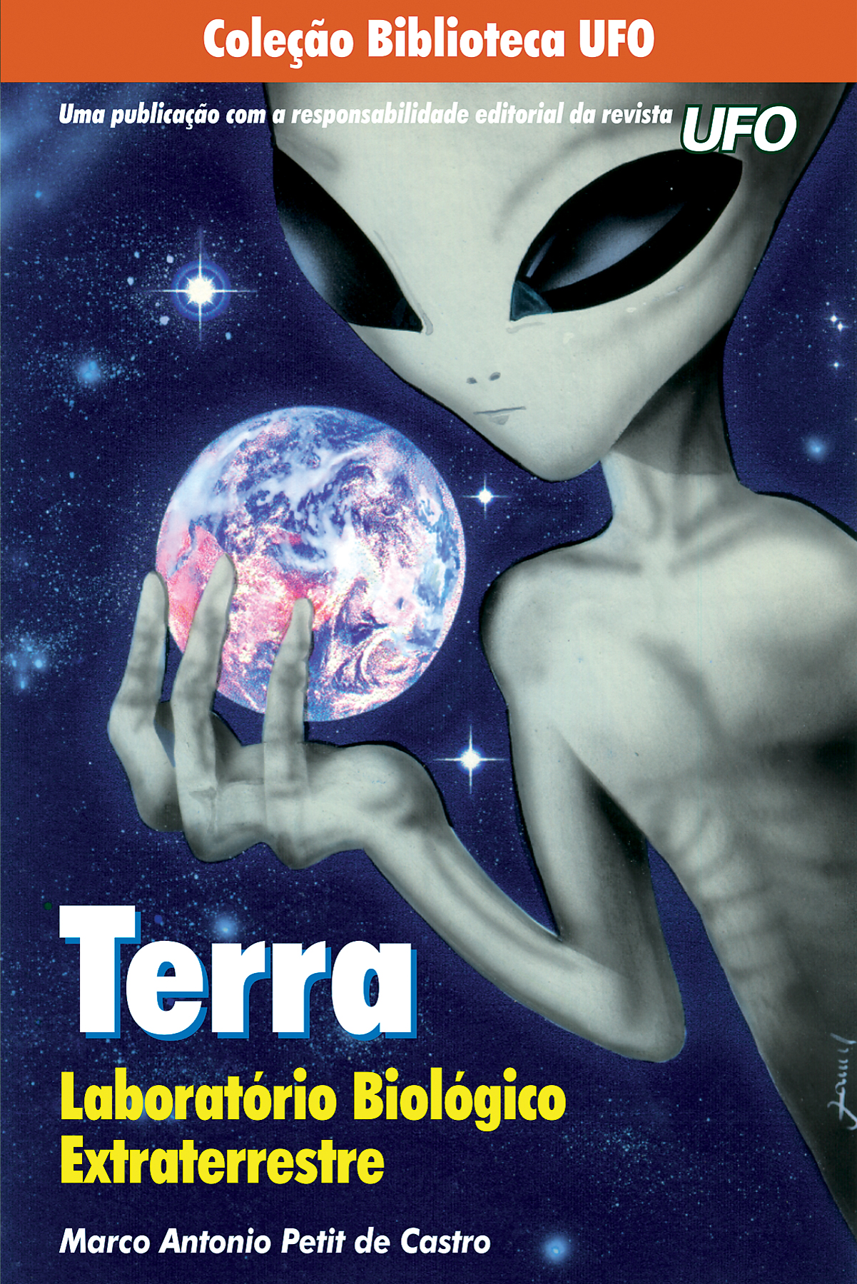 Terra: Laboratório Biológico Extraterrestre