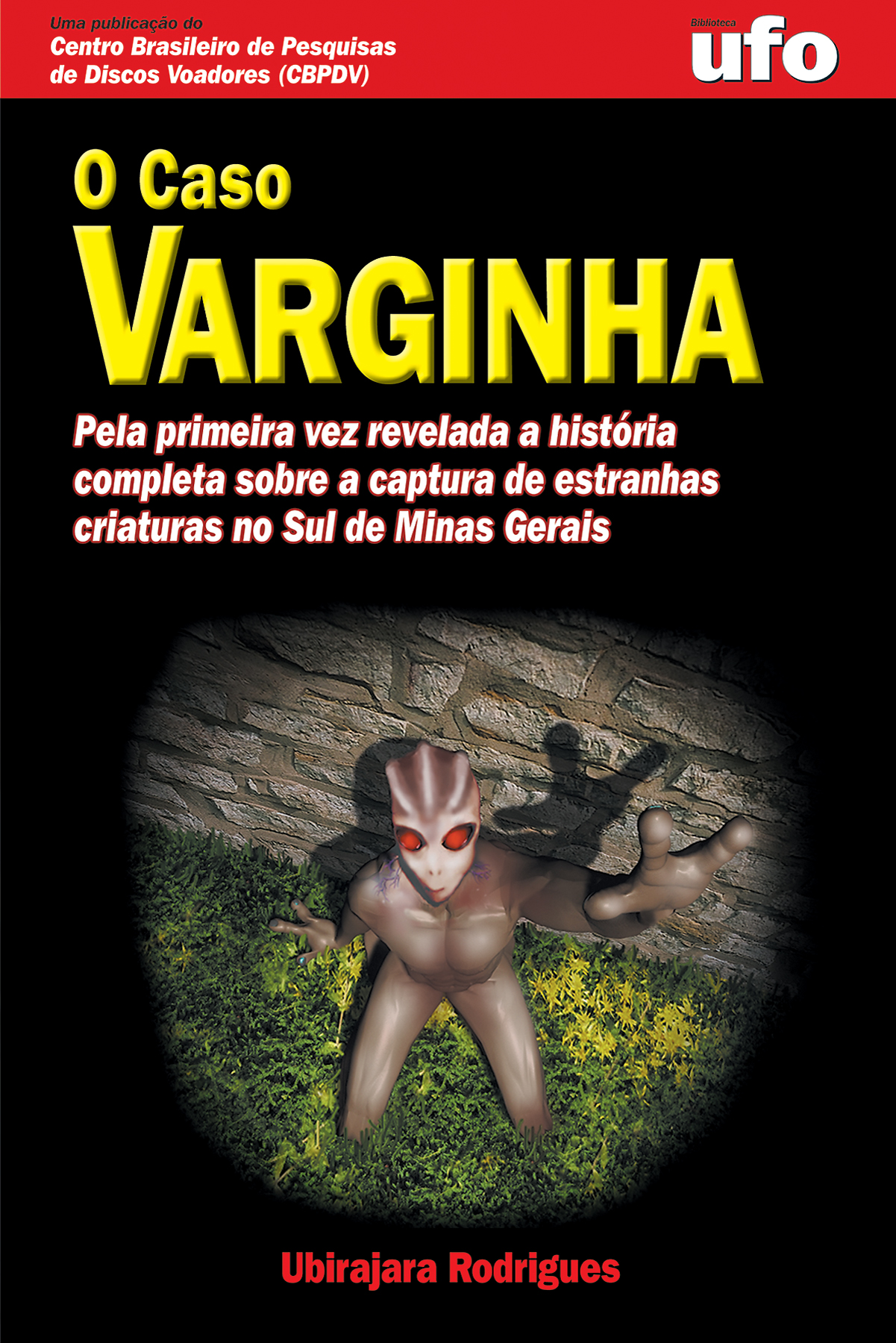 O Caso Varginha
