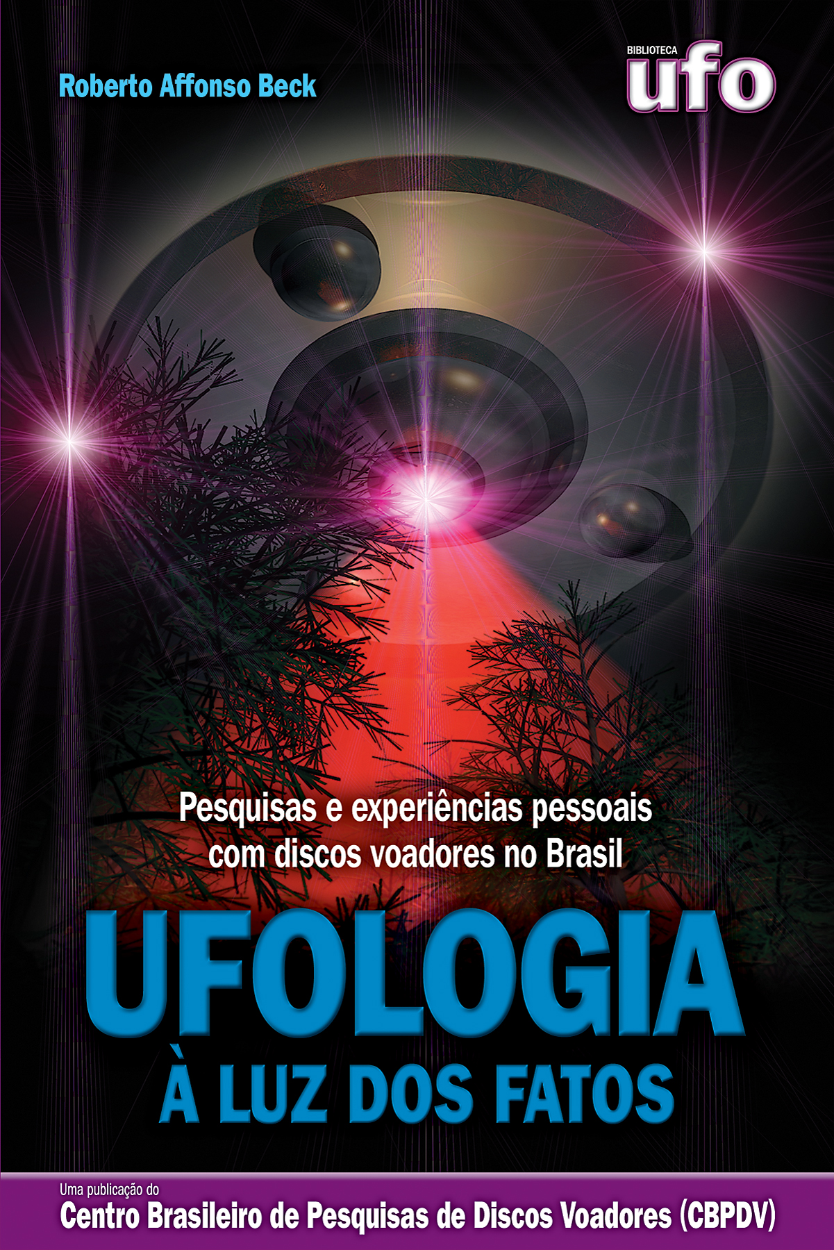 Ufologia à Luz dos Fatos