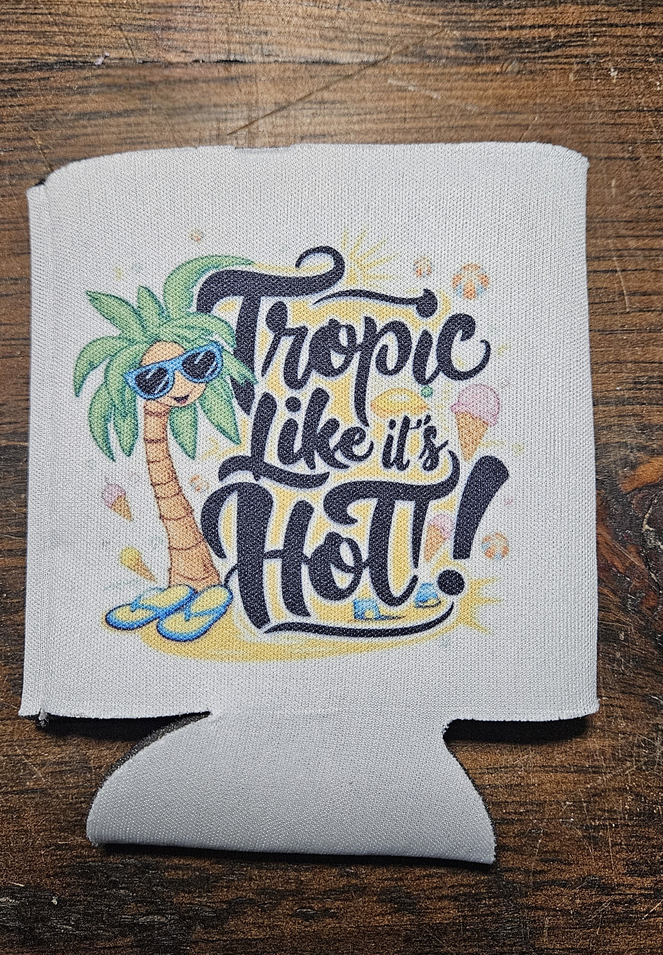 Tropic Like It's Hot Koozie