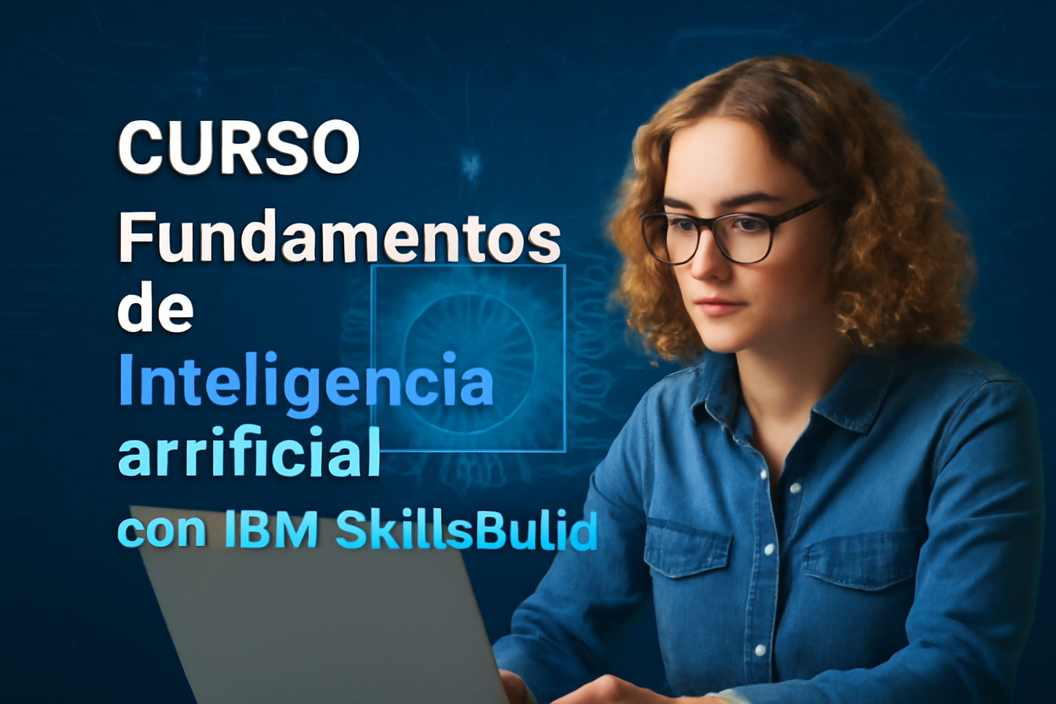 Curso Fundamentos de IA con IBM SkillsBuild - HUAWEI