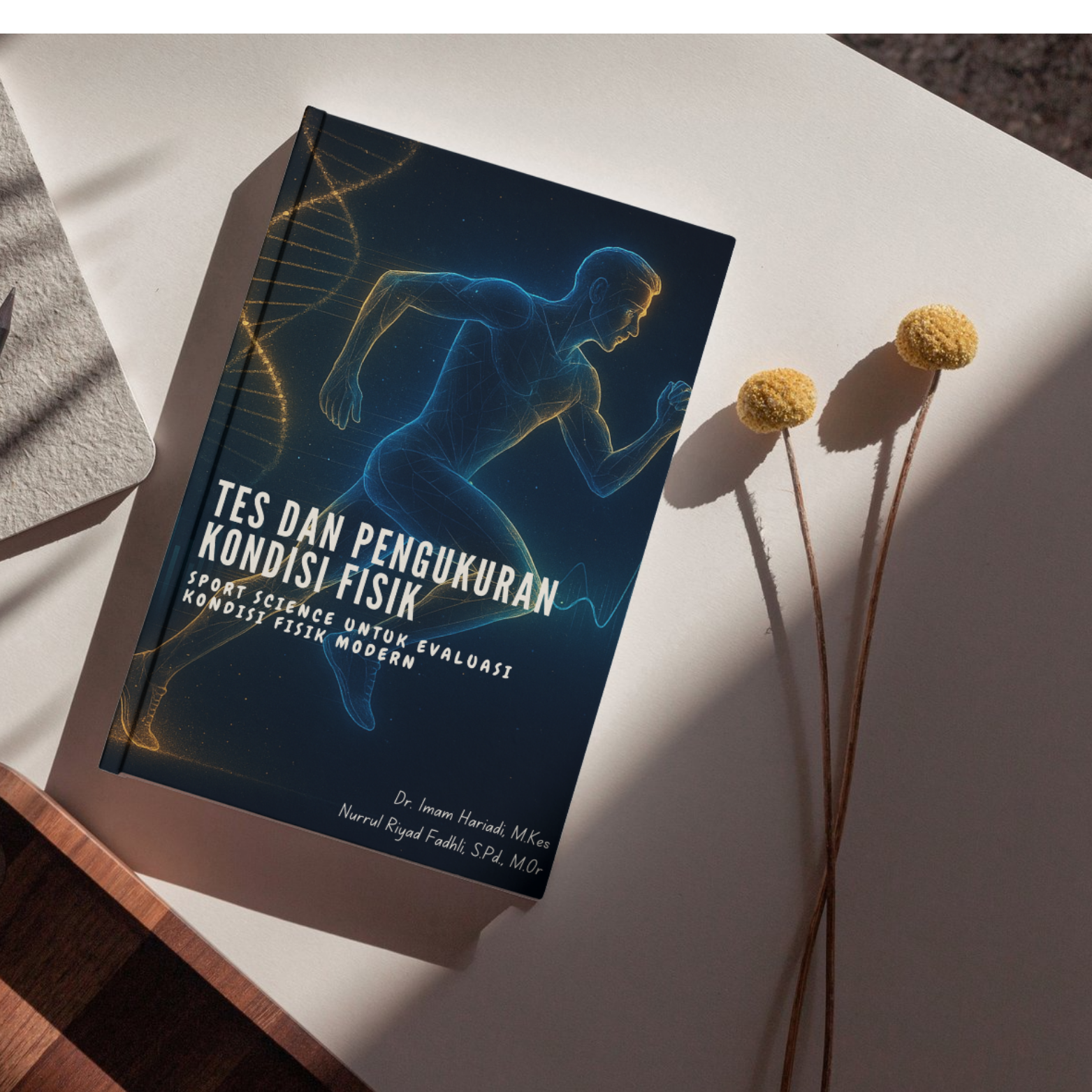 Tes dan Pengukuran Kondisi Fisik