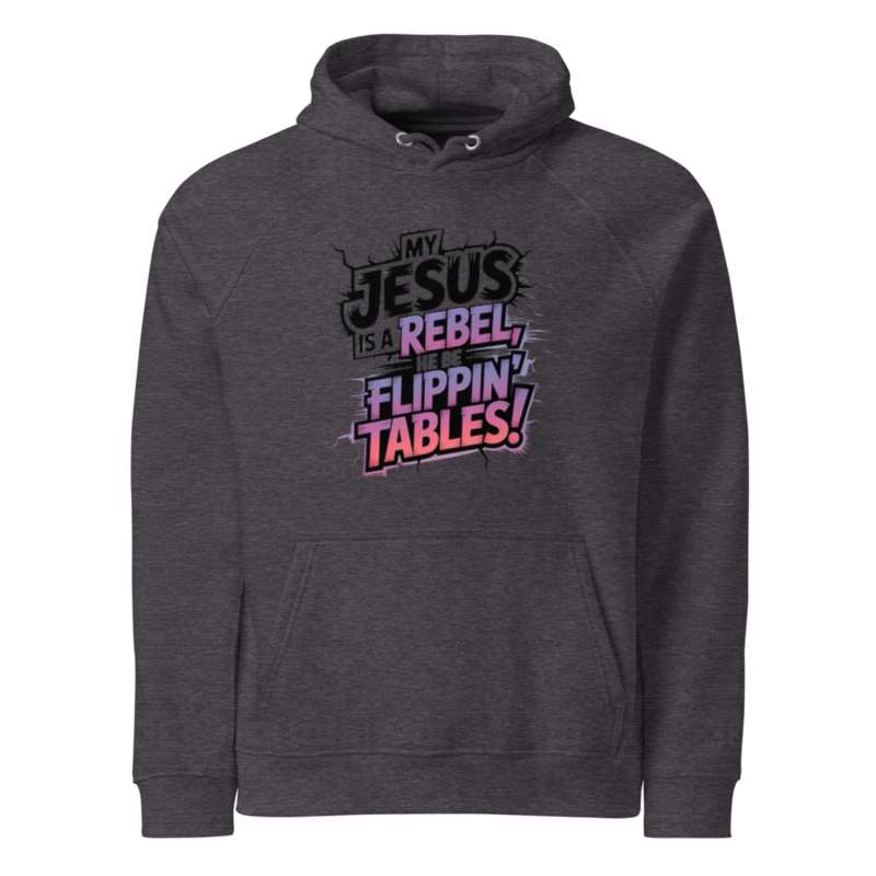 MY JESUS IS A REBEL ECO RAGLAN HOODIE