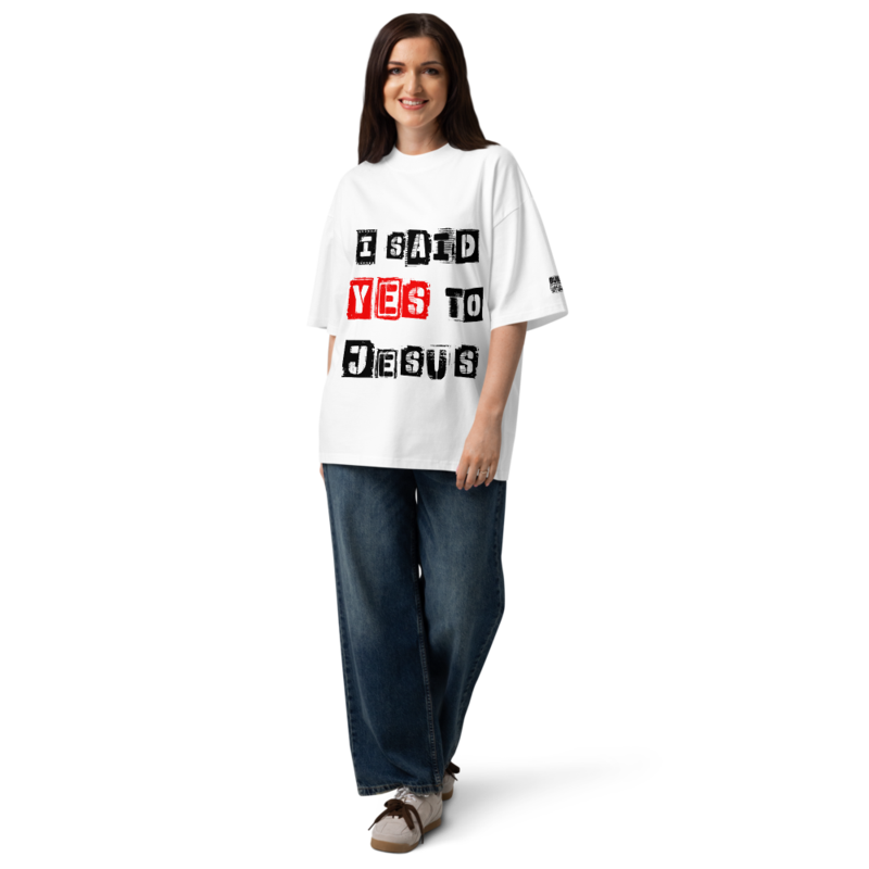 I SAID YES TO JESUS UNISEX ORGANIC OVERSIZED TEE